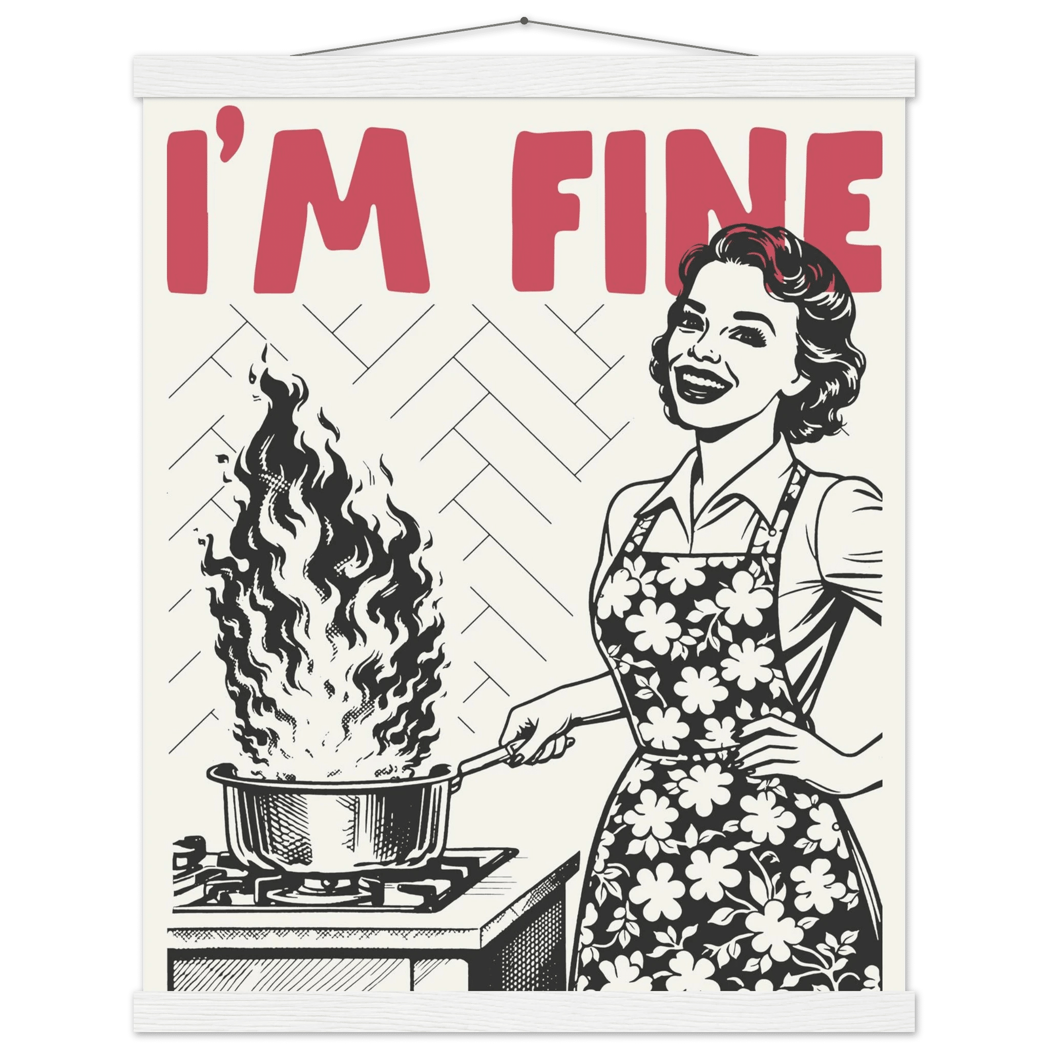 I'm Fine Poster – Funny Retro Kitchen Wall Art Print (Red Edition) - Evergreen Posters