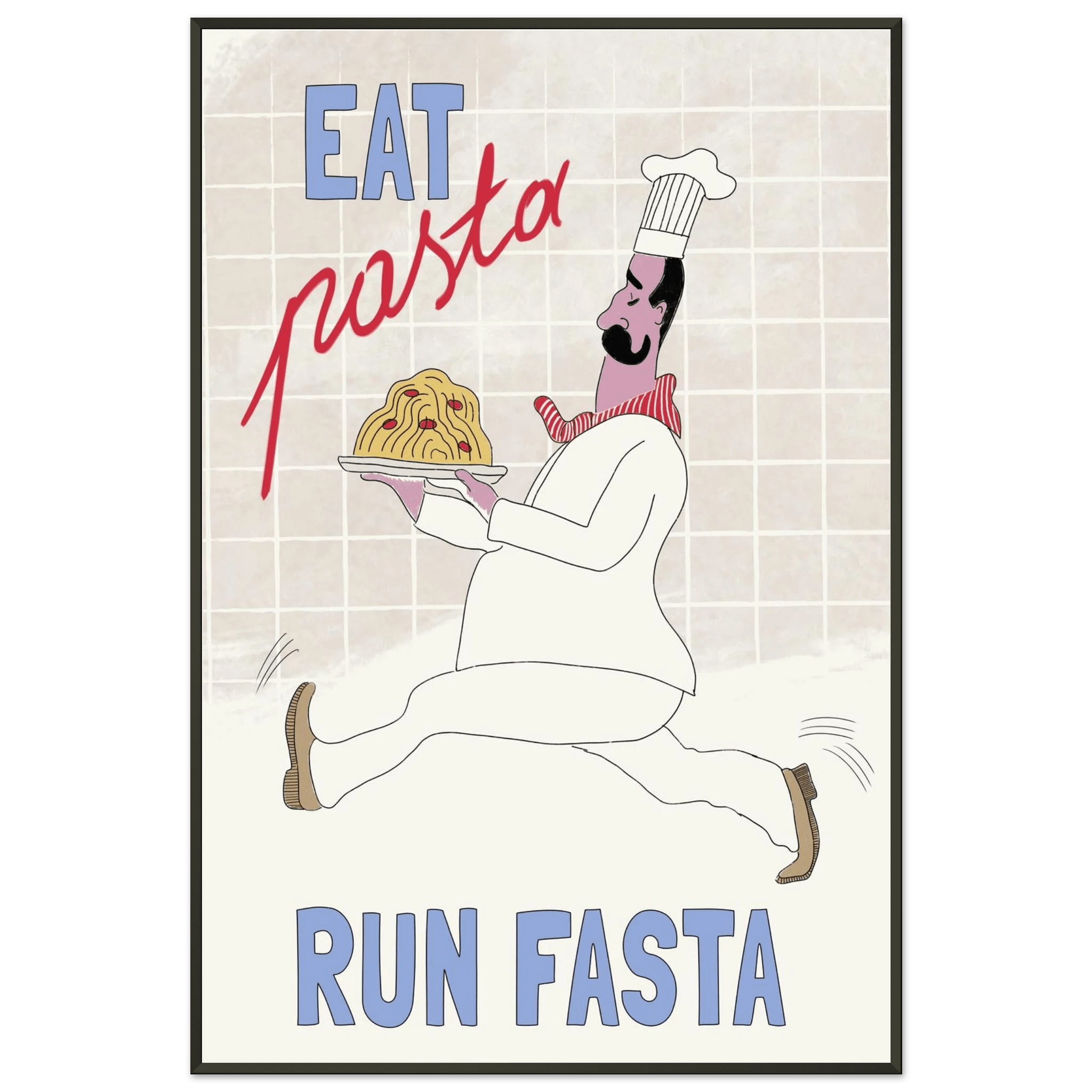 Eat Pasta Run Fasta Poster – Fun Kitchen Wall Art Print (Digital & Printed Options) - Evergreen Posters