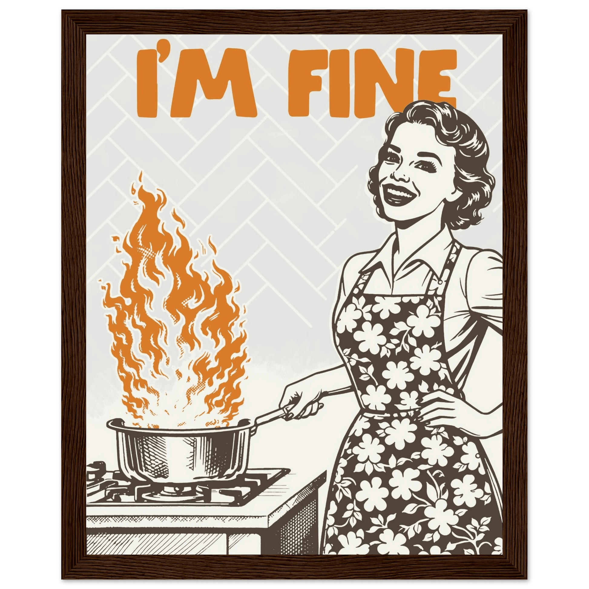 I'm Fine Poster – Funny Retro Kitchen Wall Art Print (Digital & Printed Options) - Evergreen Posters