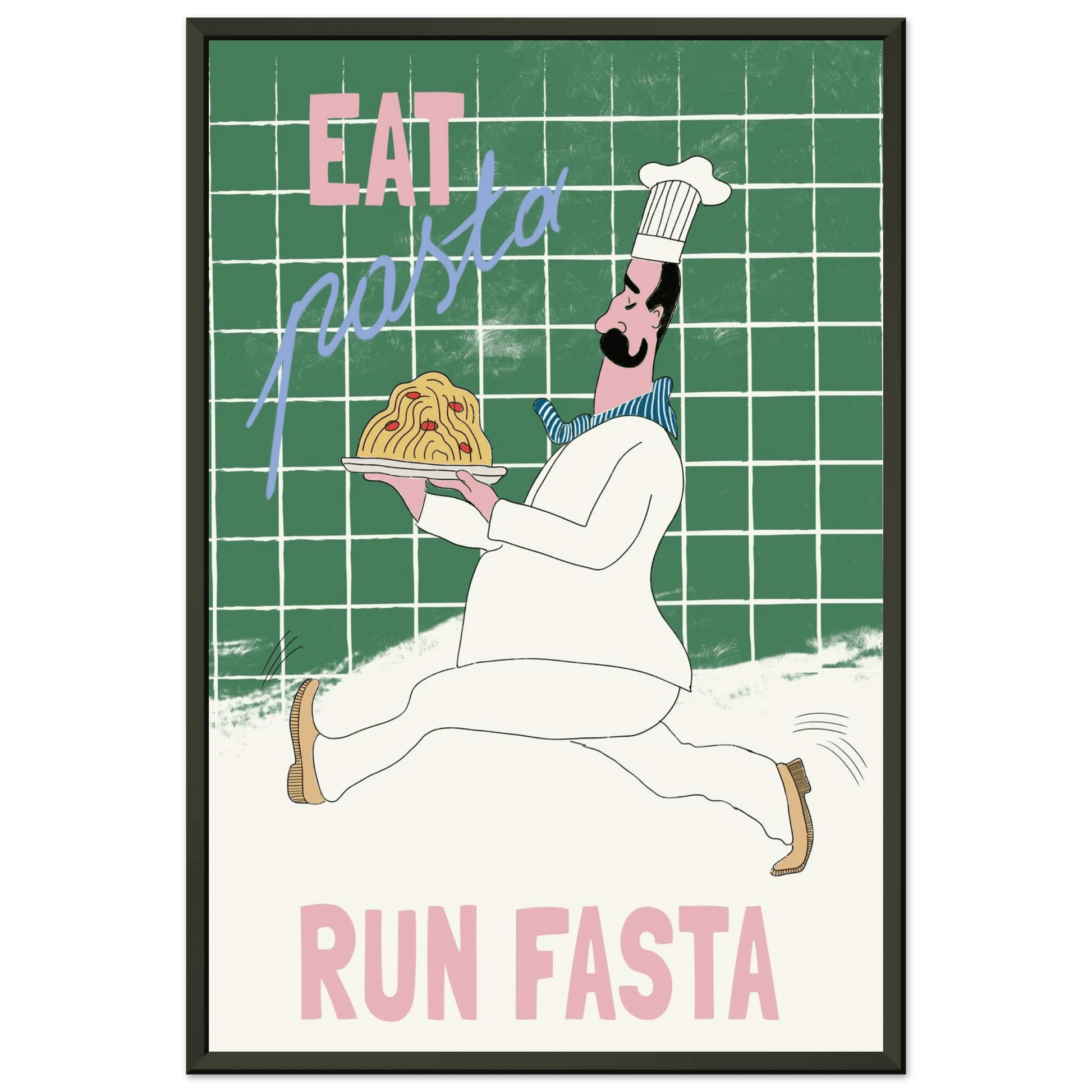 Eat Pasta Run Fasta Poster – Playful Kitchen Wall Art Print (Green Edition) - Evergreen Posters