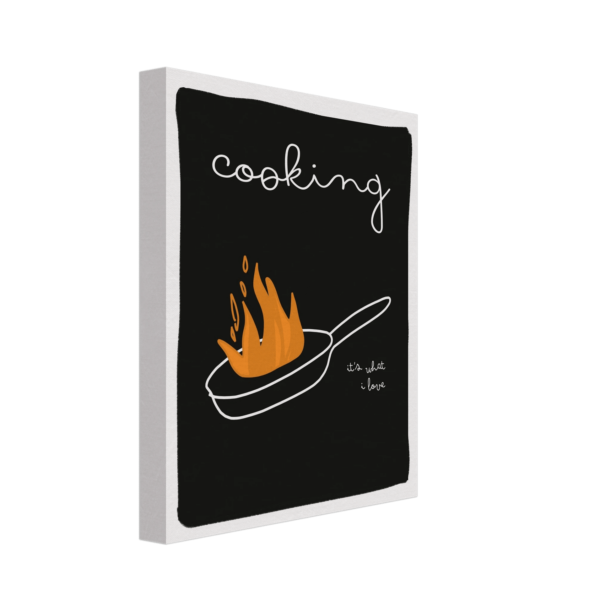 Cooking It's What I Love | Dark Kitchen Quote Wall Art Print - Evergreen Posters