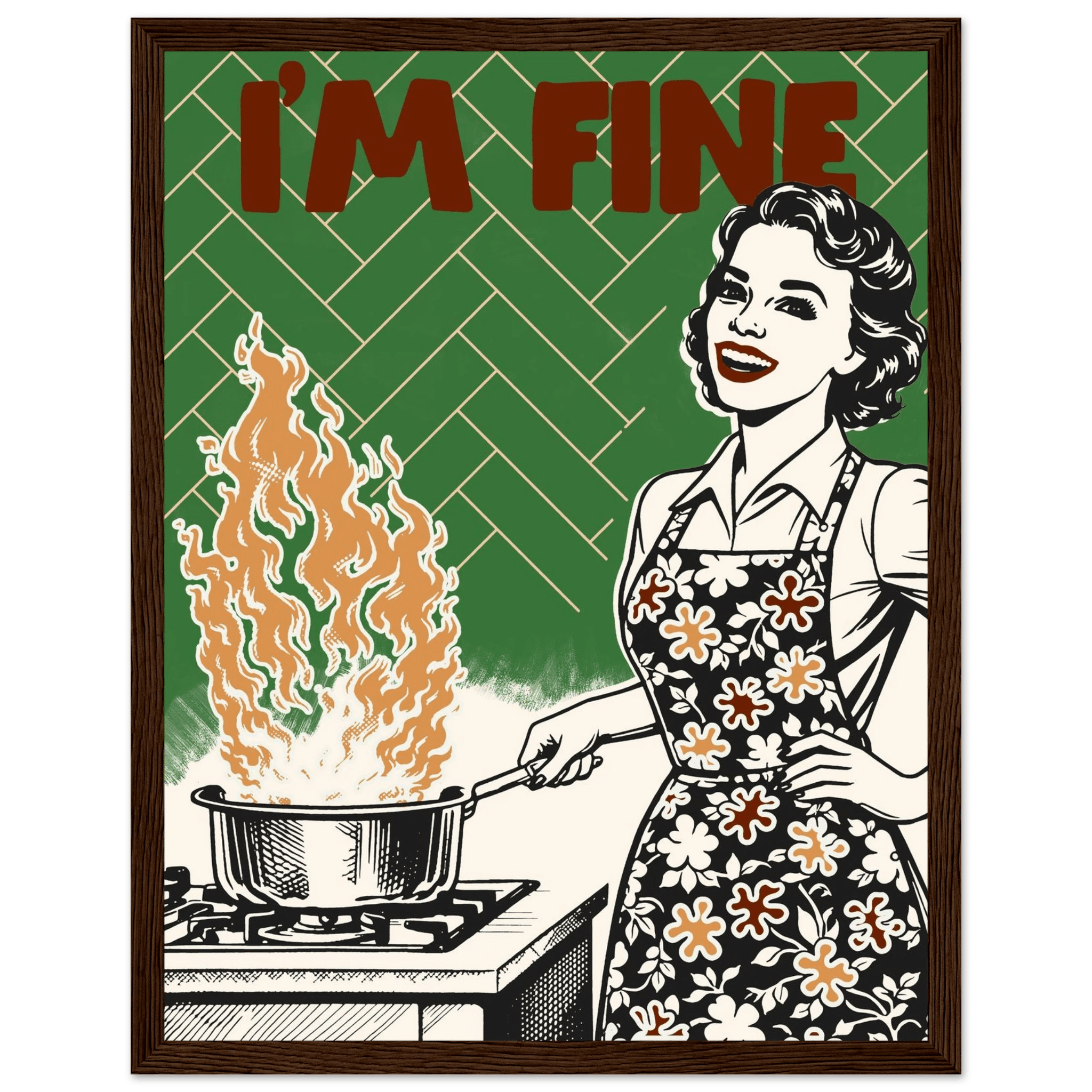 I'm Fine Poster – Funny Retro Kitchen Wall Art Print (Green Edition) - Evergreen Posters
