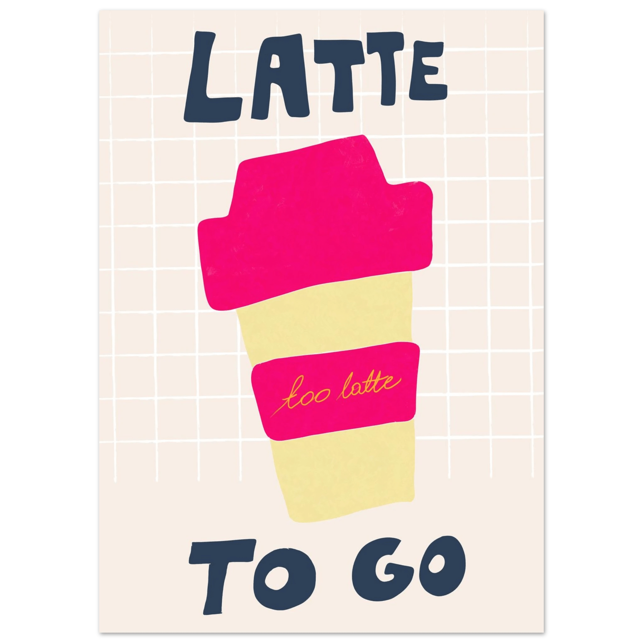Latte To Go Poster – Playful Coffee Kitchen Wall Art Print (Digital & Printed Options) - Evergreen Posters