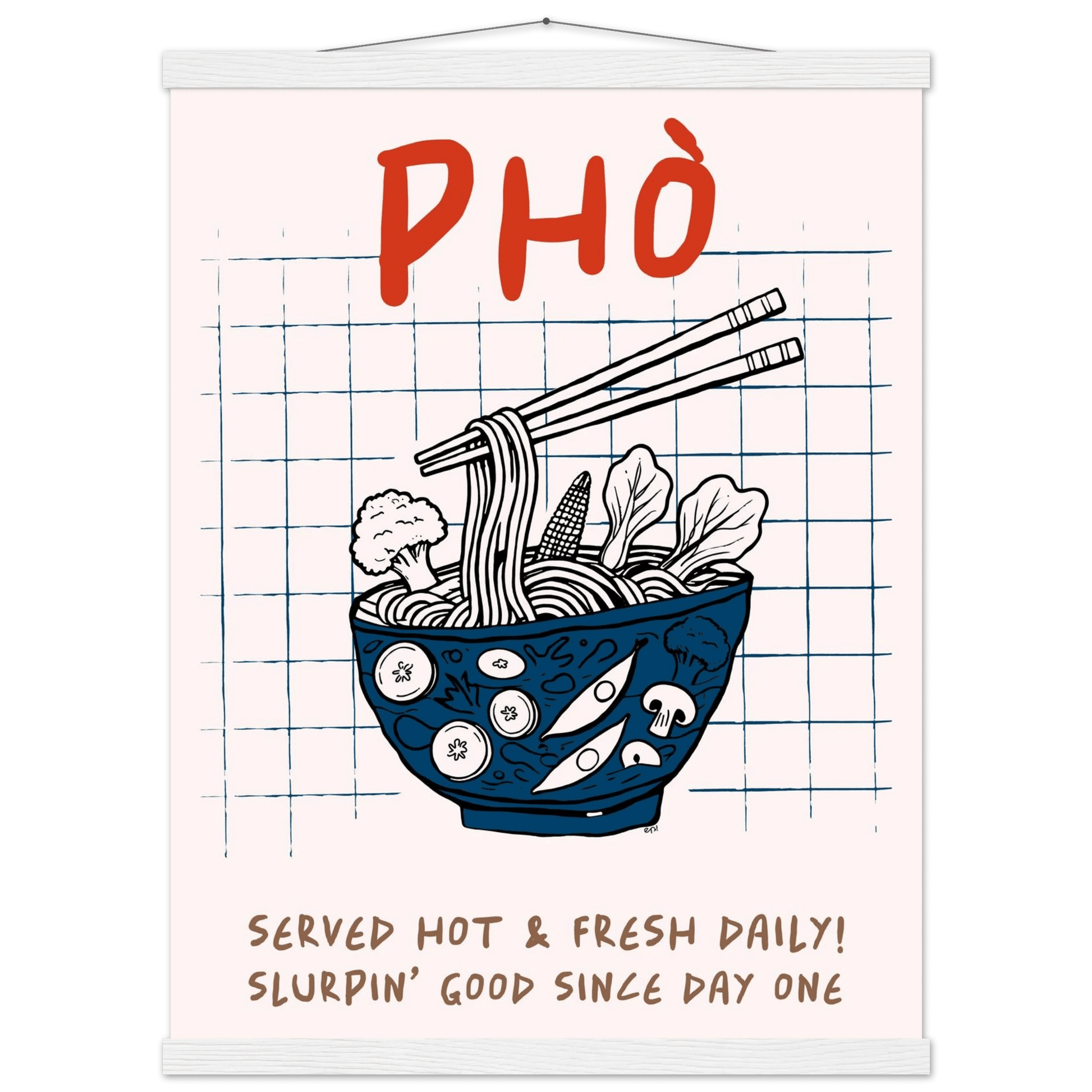 Pho Poster – Slurpin’ Good Vietnamese Kitchen Wall Art Print (Digital & Printed Options) - Evergreen Posters