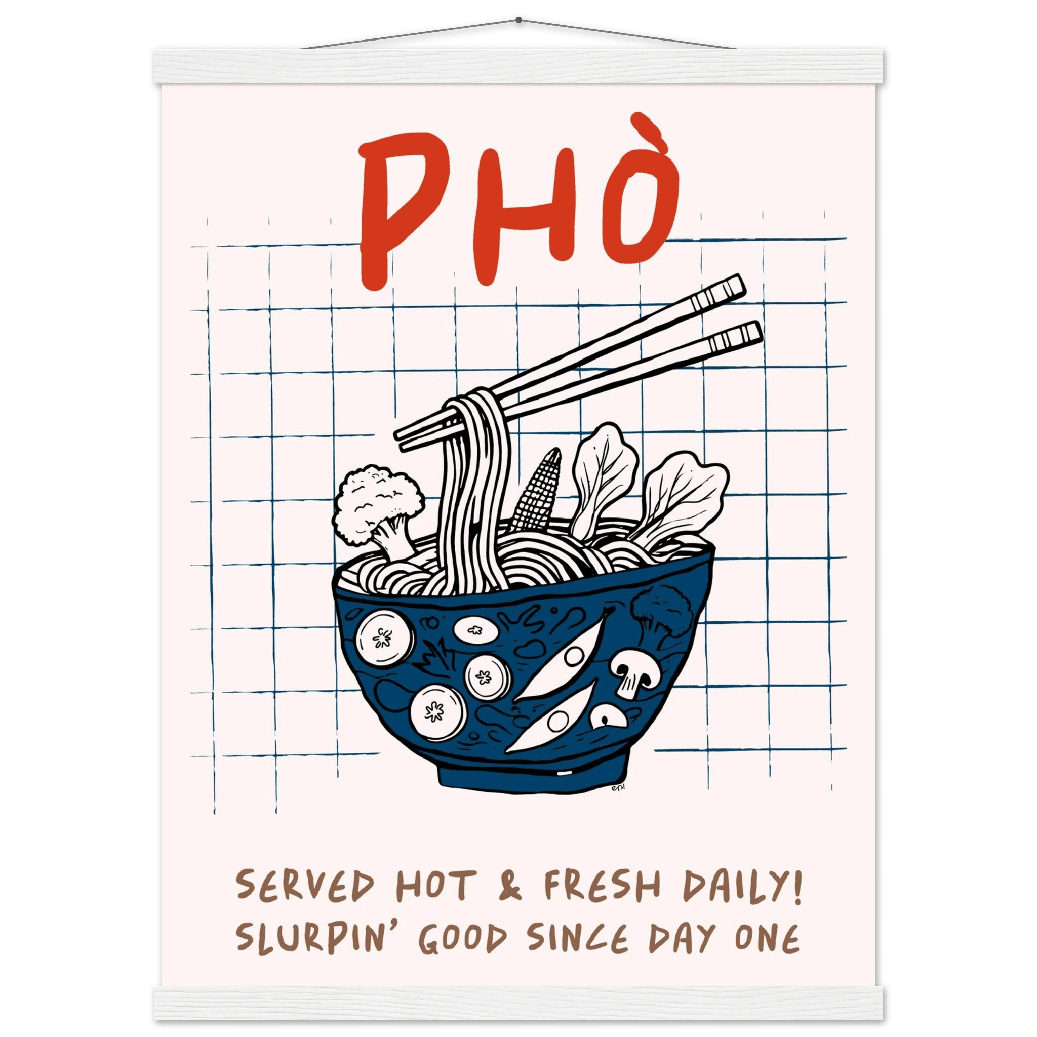 Pho Poster – Slurpin’ Good Vietnamese Kitchen Wall Art Print (Digital & Printed Options) - Evergreen Posters