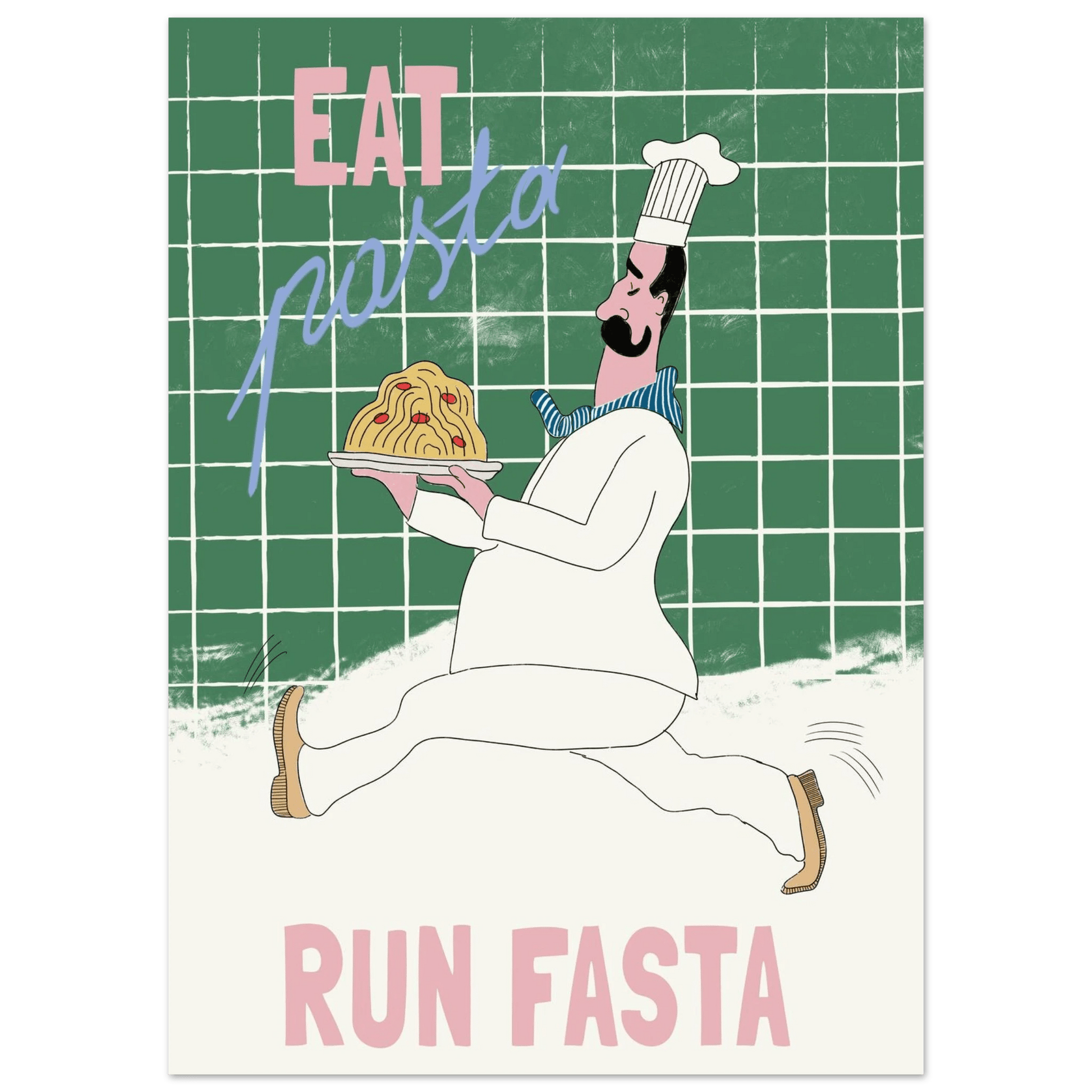 Eat Pasta Run Fasta Poster – Playful Kitchen Wall Art Print (Green Edition) - Evergreen Posters