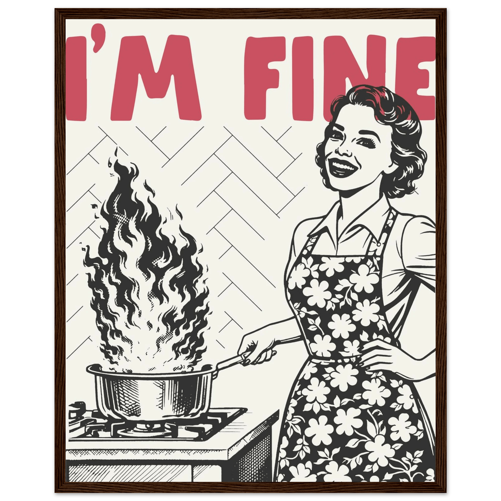 I'm Fine Poster – Funny Retro Kitchen Wall Art Print (Red Edition) - Evergreen Posters