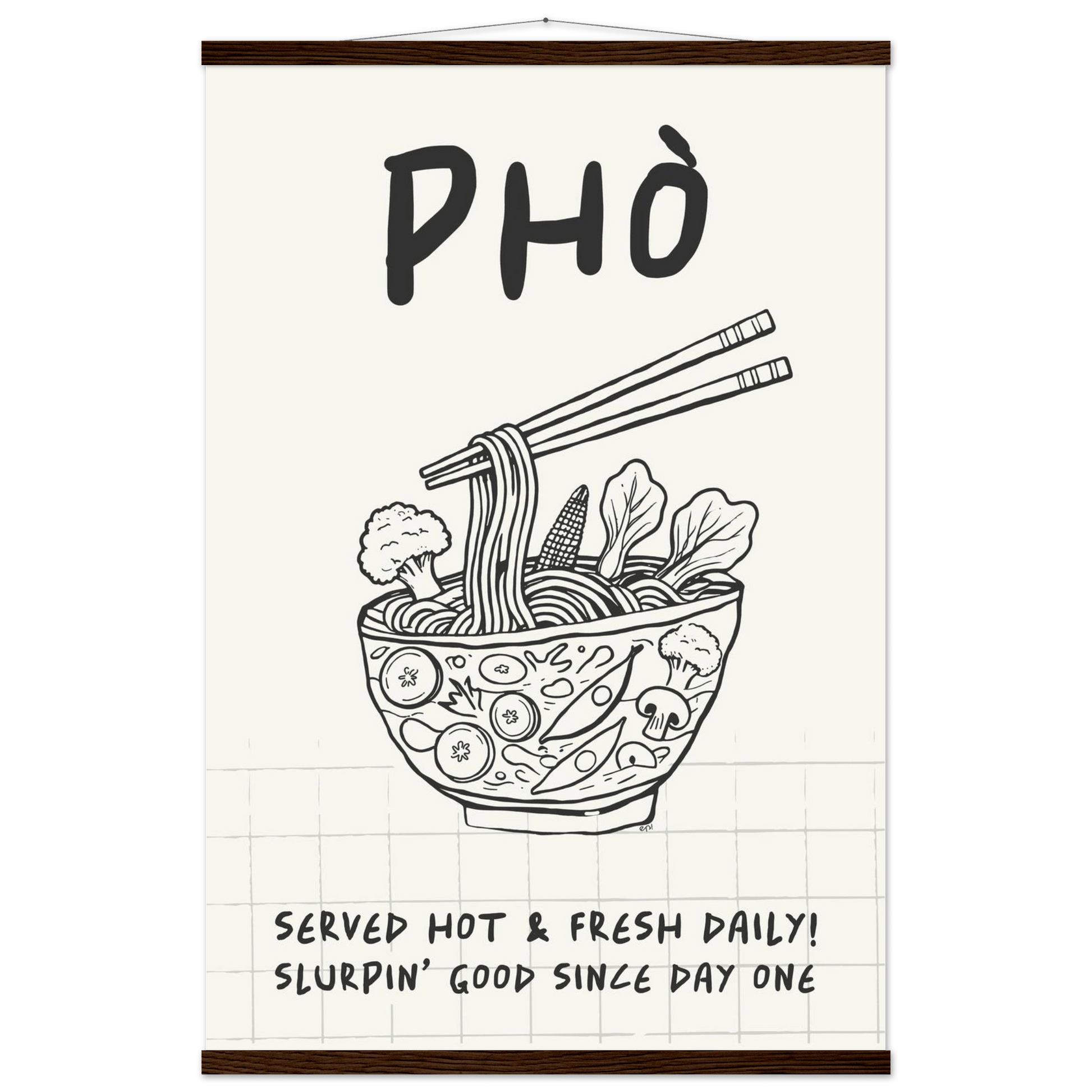 Pho Poster – Slurpin’ Good Vietnamese Kitchen Wall Art Print (Digital & Printed Options) - Evergreen Posters
