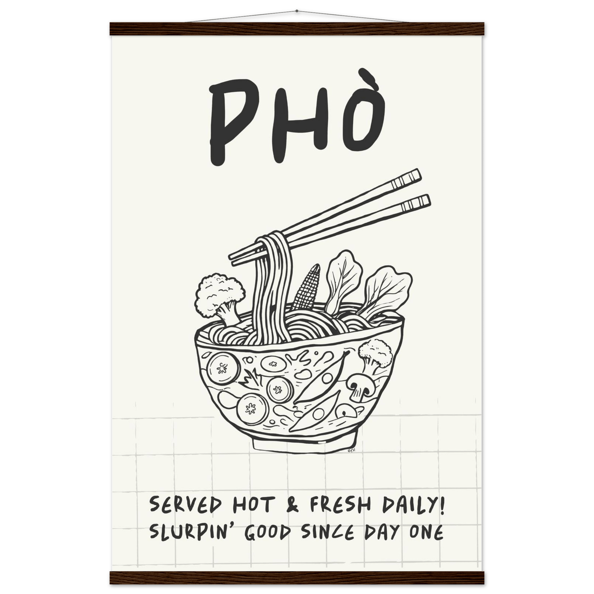 Pho Poster – Slurpin’ Good Vietnamese Kitchen Wall Art Print (Digital & Printed Options) - Evergreen Posters
