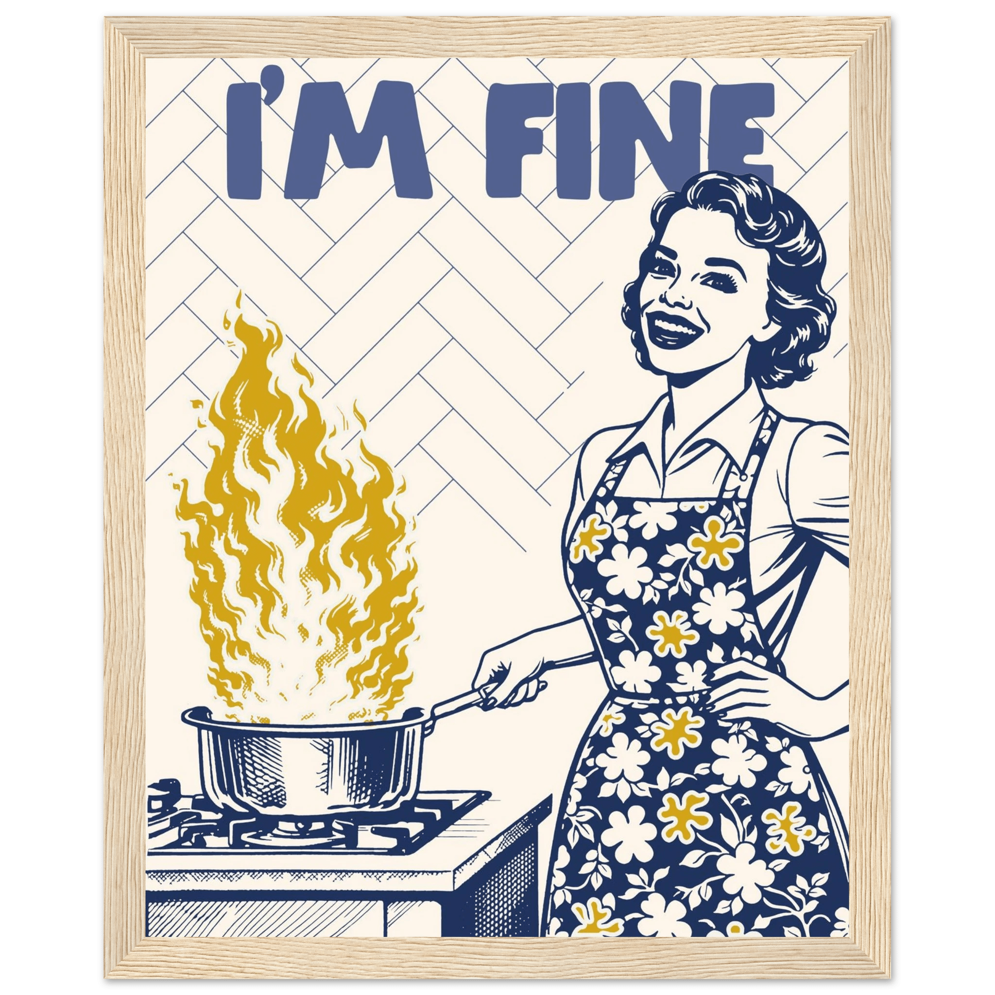 I'm Fine Poster – Funny Retro Kitchen Wall Art Print (Digital & Printed Options) - Evergreen Posters