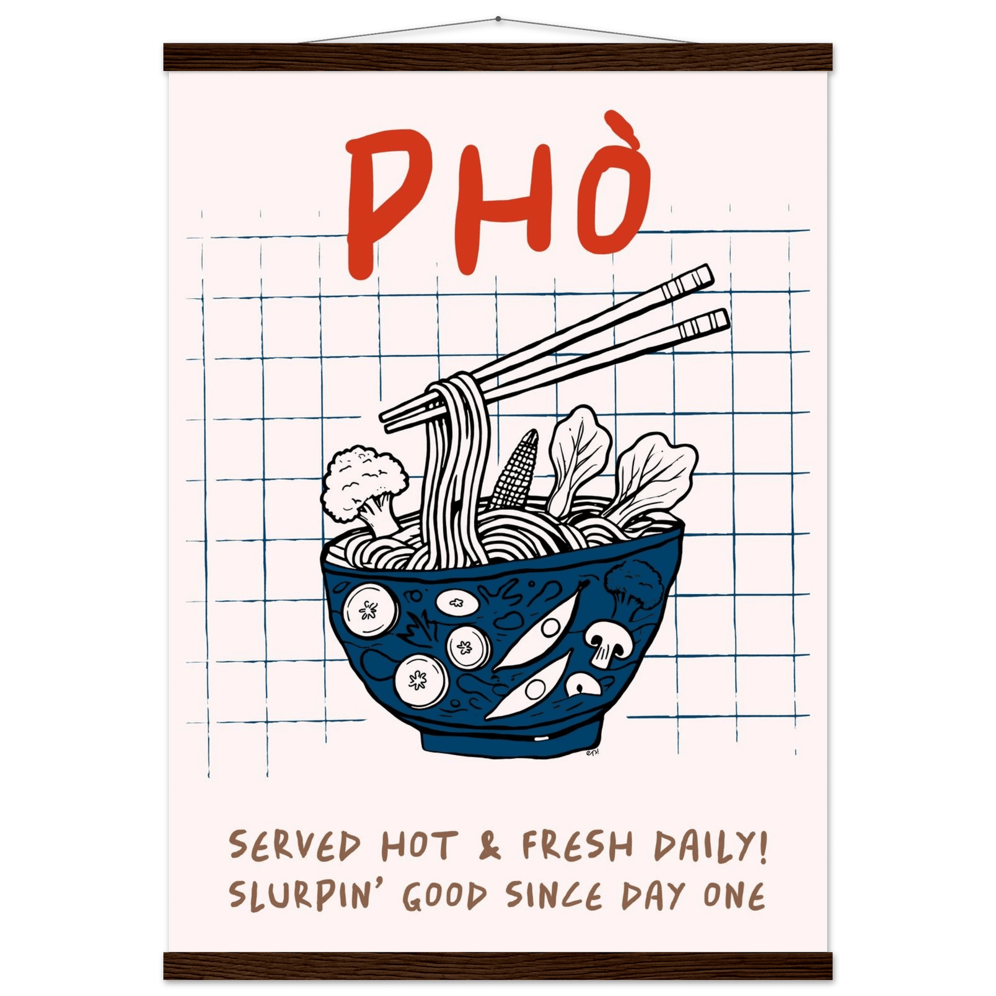 Pho Poster – Slurpin’ Good Vietnamese Kitchen Wall Art Print (Digital & Printed Options) - Evergreen Posters