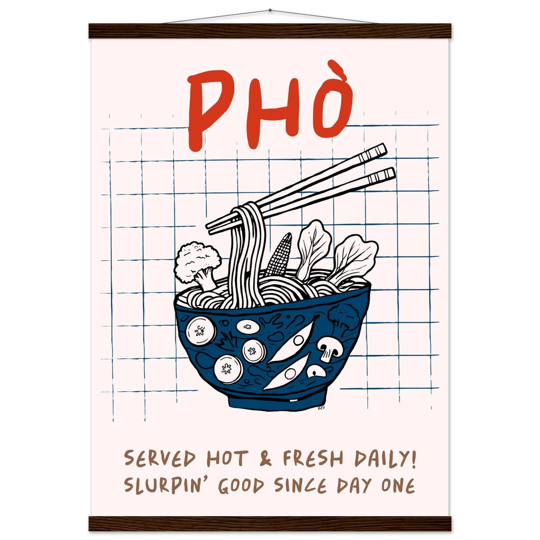 Pho Poster – Slurpin’ Good Vietnamese Kitchen Wall Art Print (Digital & Printed Options) - Evergreen Posters