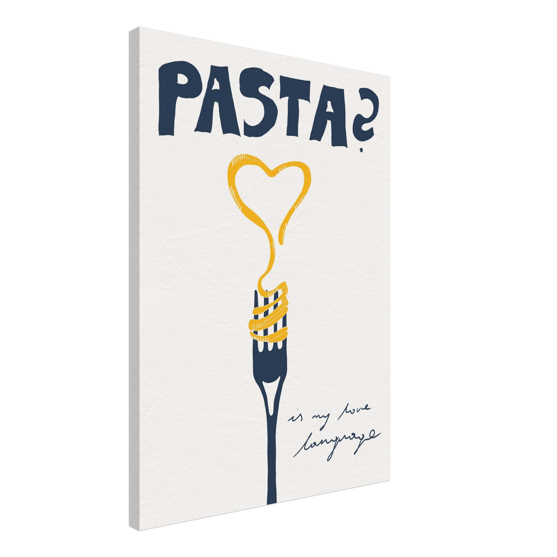 Pasta is My Love Language Poster – Playful Kitchen Wall Art Print (Digital & Printed Options) - Evergreen Posters