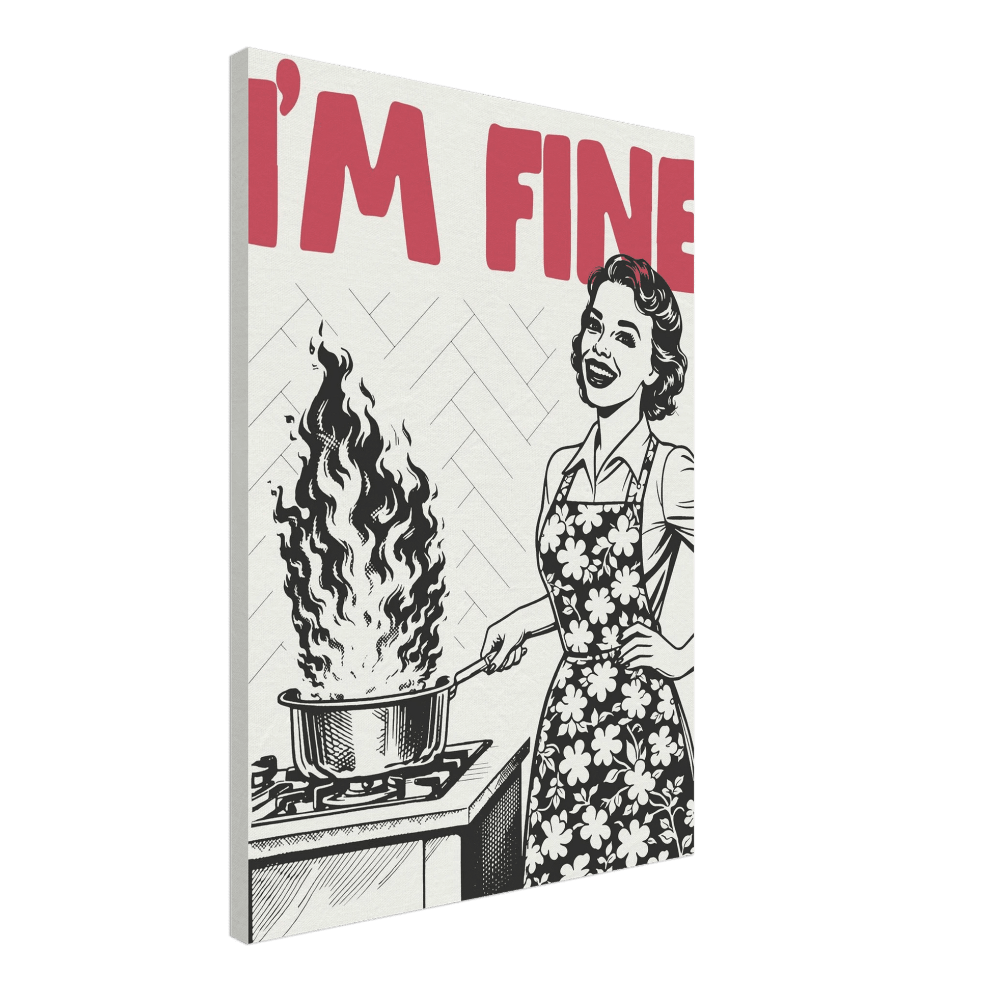 I'm Fine Poster – Funny Retro Kitchen Wall Art Print (Red Edition) - Evergreen Posters