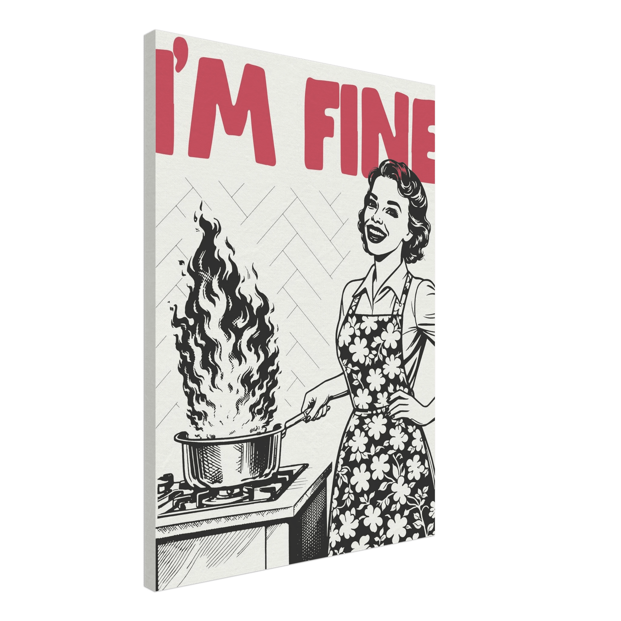 I'm Fine Poster – Funny Retro Kitchen Wall Art Print (Red Edition) - Evergreen Posters