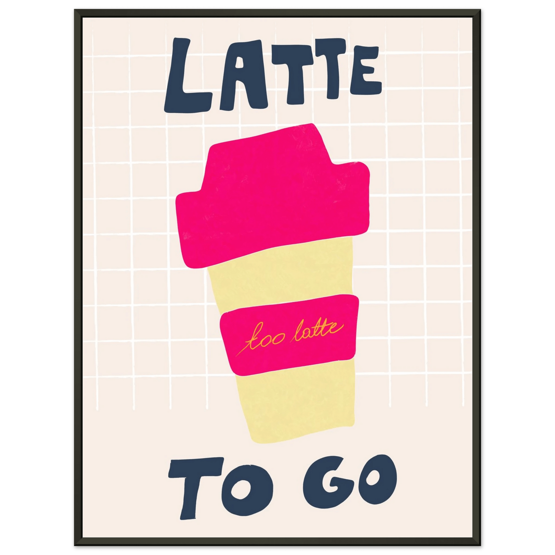 Latte To Go Poster – Playful Coffee Kitchen Wall Art Print (Digital & Printed Options) - Evergreen Posters