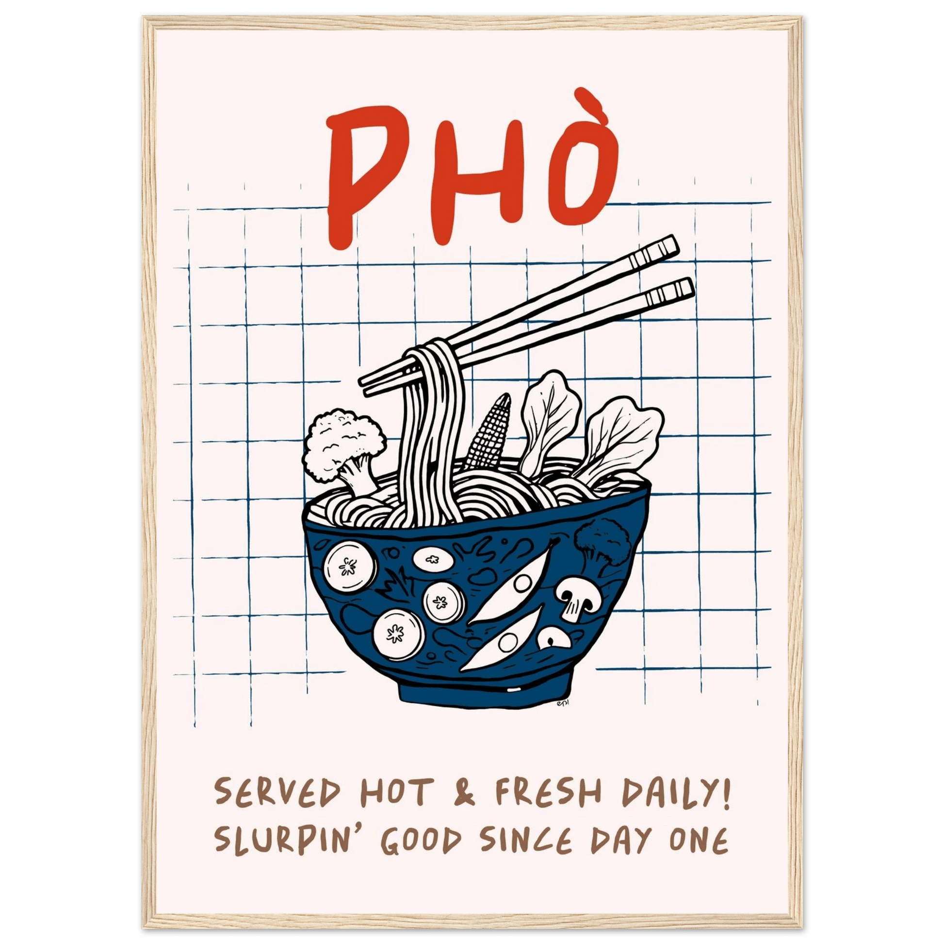 Pho Poster – Slurpin’ Good Vietnamese Kitchen Wall Art Print (Digital & Printed Options) - Evergreen Posters