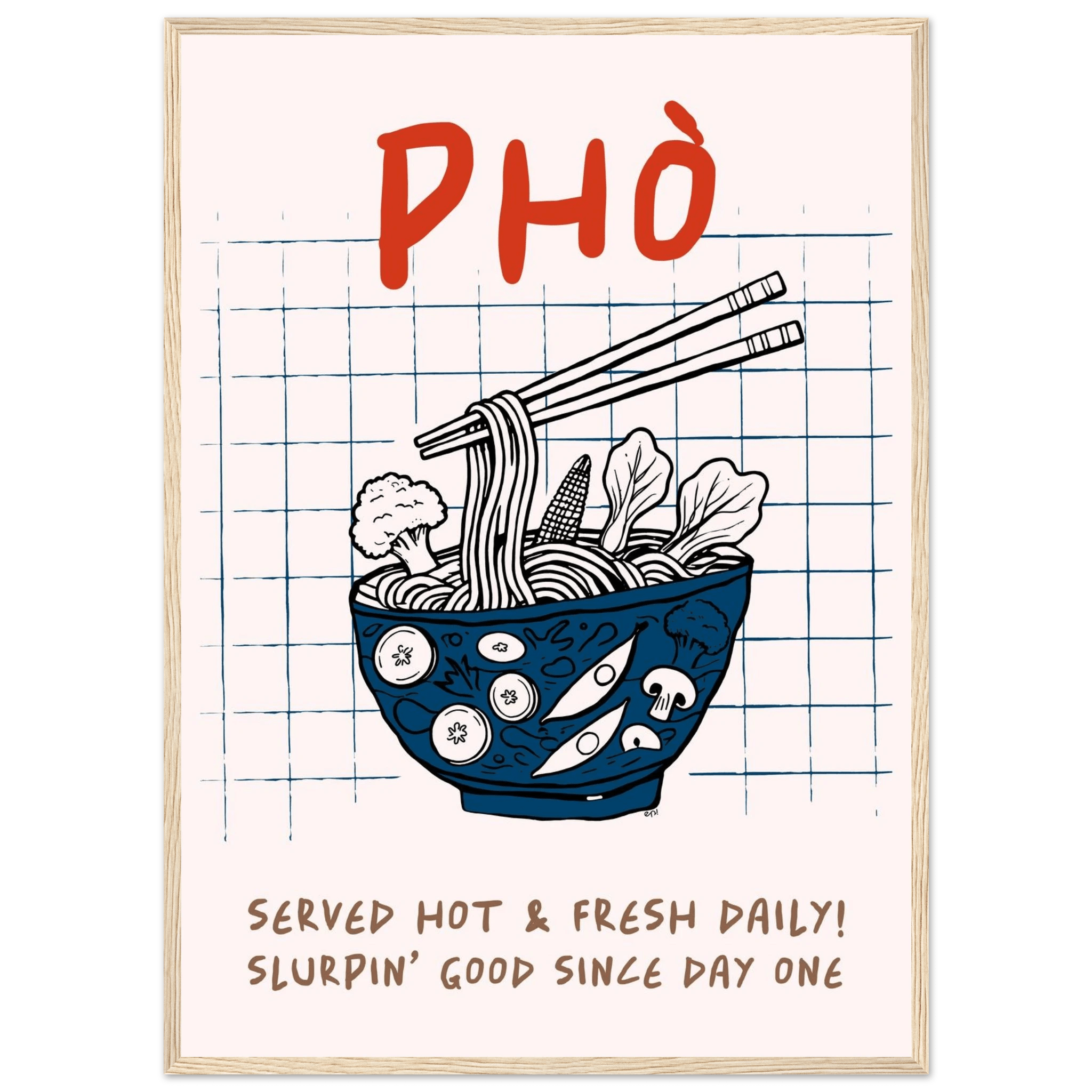 Pho Poster – Slurpin’ Good Vietnamese Kitchen Wall Art Print (Digital & Printed Options) - Evergreen Posters
