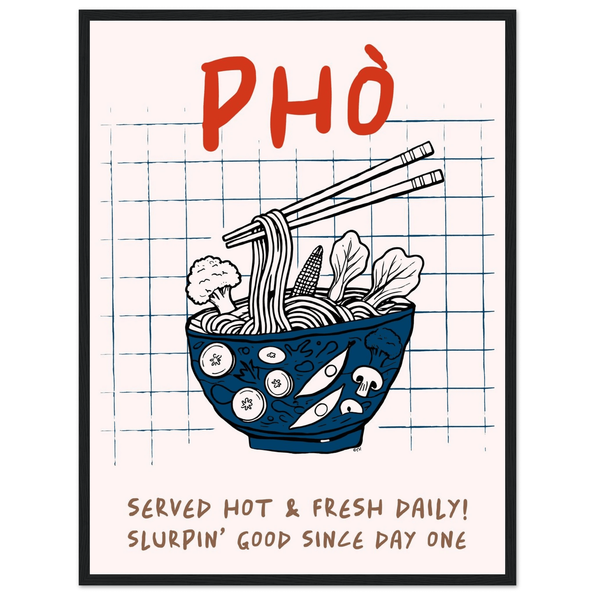 Pho Poster – Slurpin’ Good Vietnamese Kitchen Wall Art Print (Digital & Printed Options) - Evergreen Posters