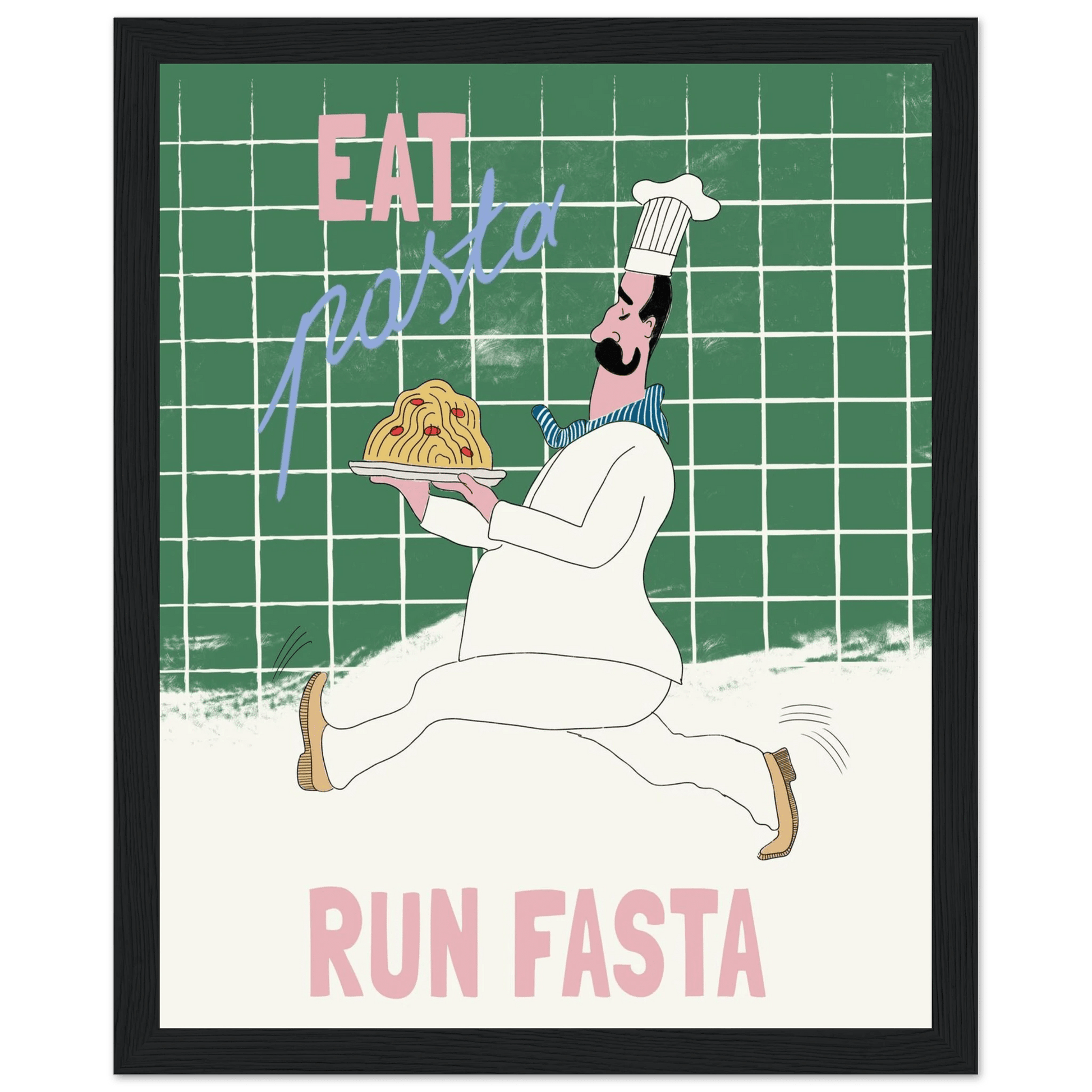 Eat Pasta Run Fasta Poster – Playful Kitchen Wall Art Print (Green Edition) - Evergreen Posters