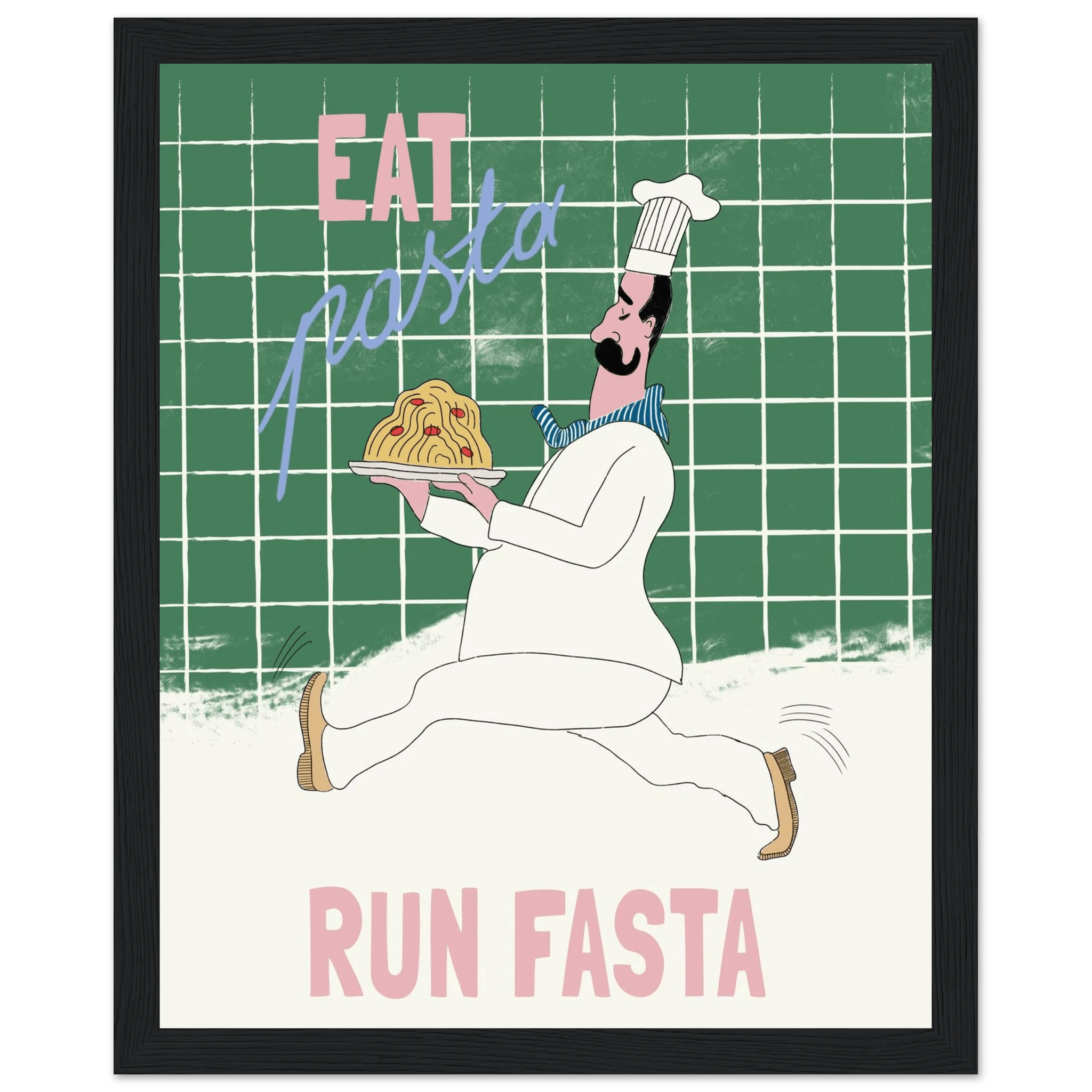 Eat Pasta Run Fasta Poster – Playful Kitchen Wall Art Print (Green Edition) - Evergreen Posters