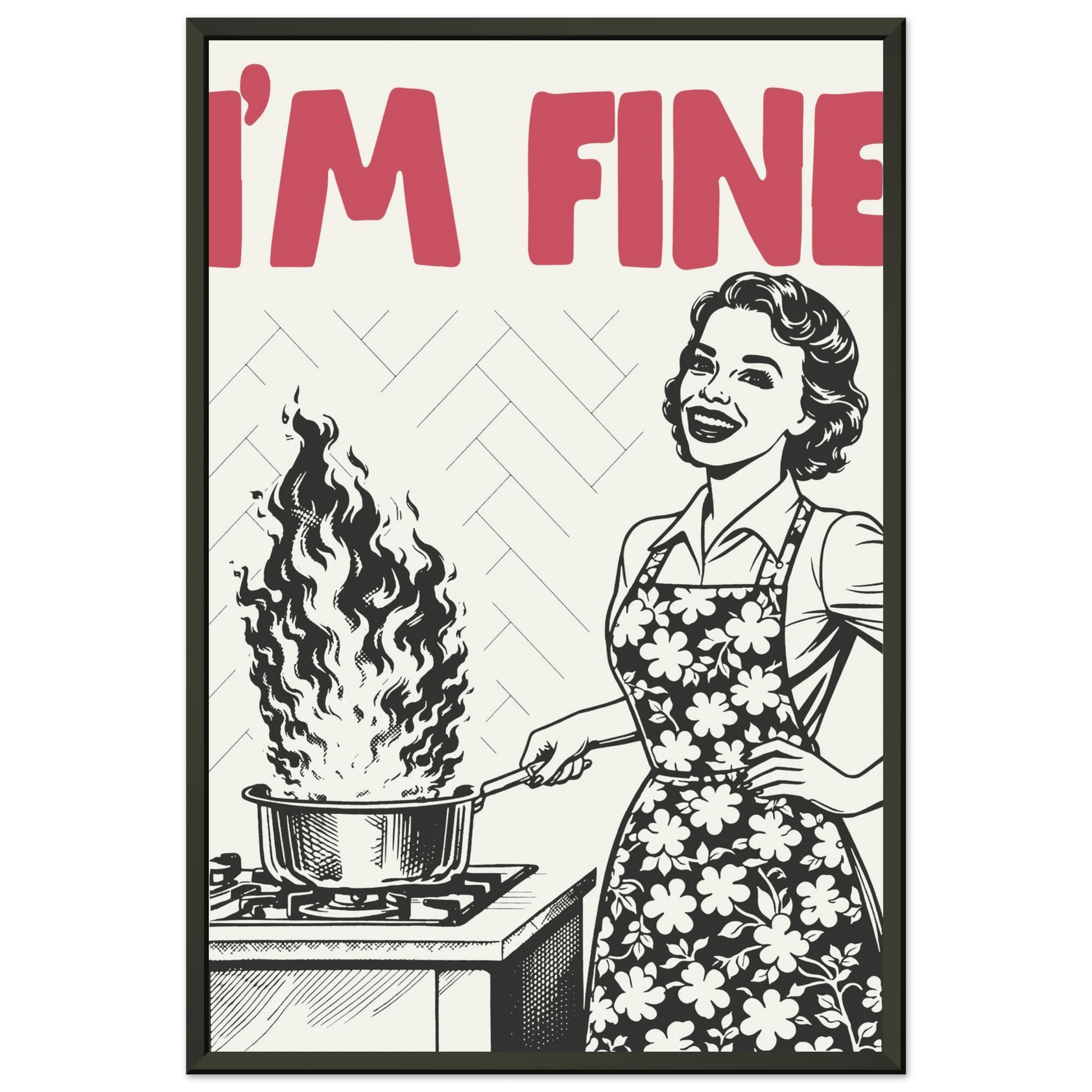 I'm Fine Poster – Funny Retro Kitchen Wall Art Print (Red Edition) - Evergreen Posters