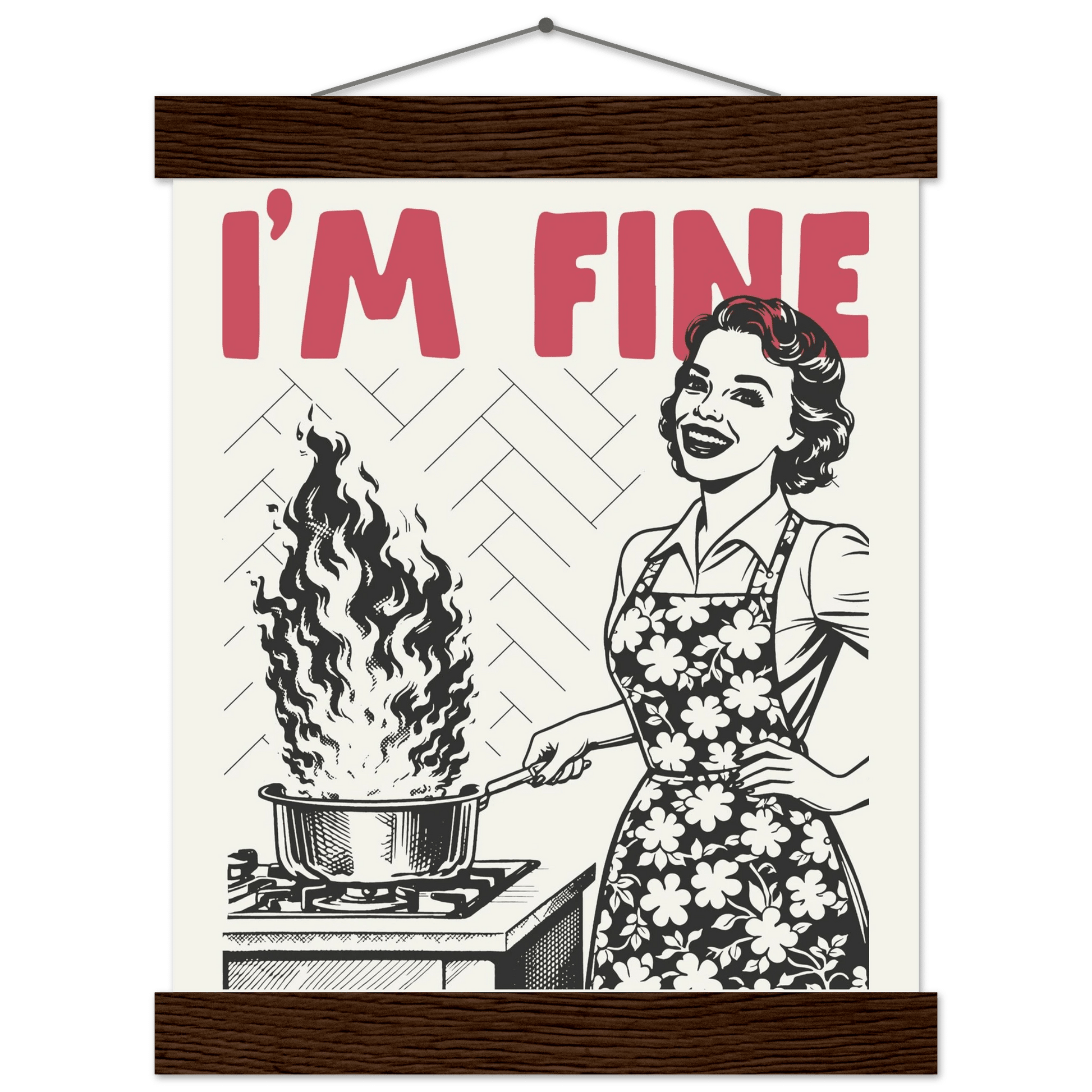 I'm Fine Poster – Funny Retro Kitchen Wall Art Print (Red Edition) - Evergreen Posters