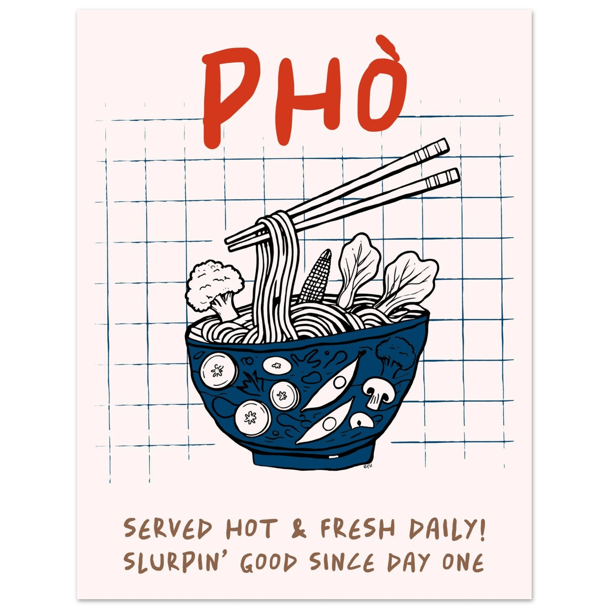 Pho Poster – Slurpin’ Good Vietnamese Kitchen Wall Art Print (Digital & Printed Options) - Evergreen Posters