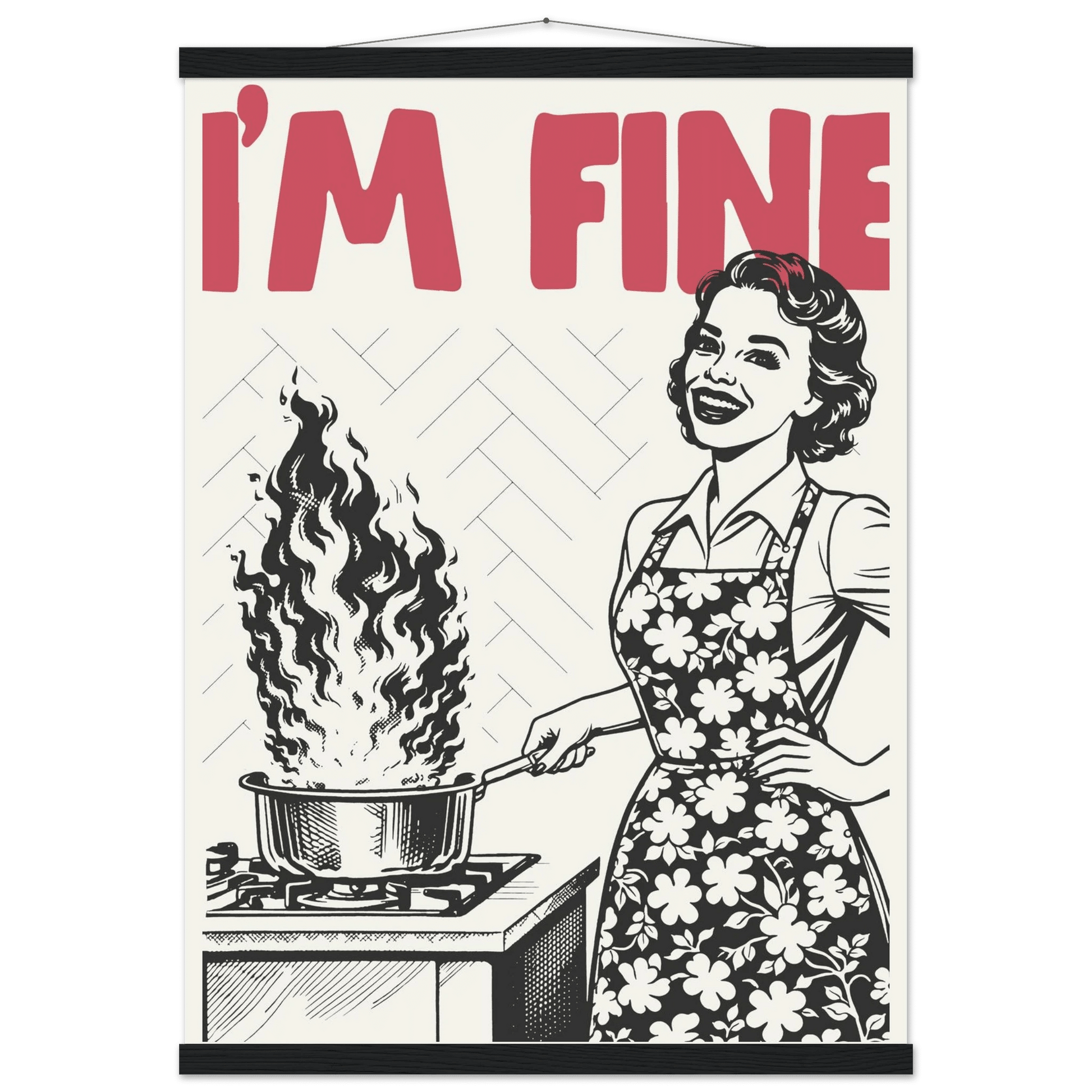 I'm Fine Poster – Funny Retro Kitchen Wall Art Print (Red Edition) - Evergreen Posters