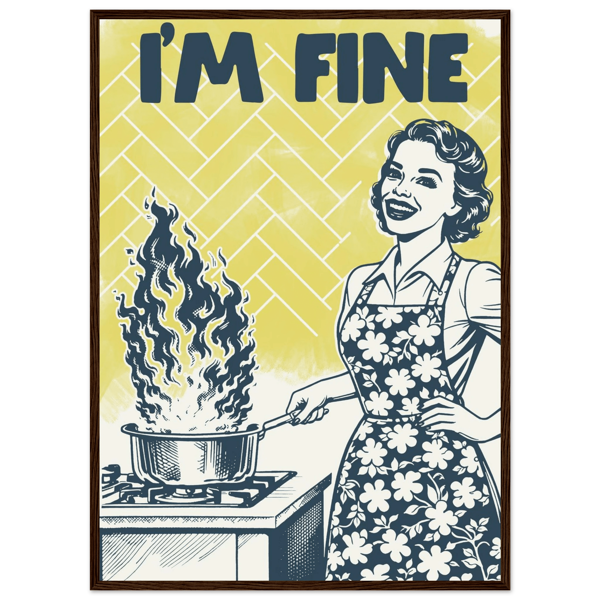 I'm Fine Poster – Funny Retro Kitchen Wall Art Print (Digital & Printed Options) - Evergreen Posters