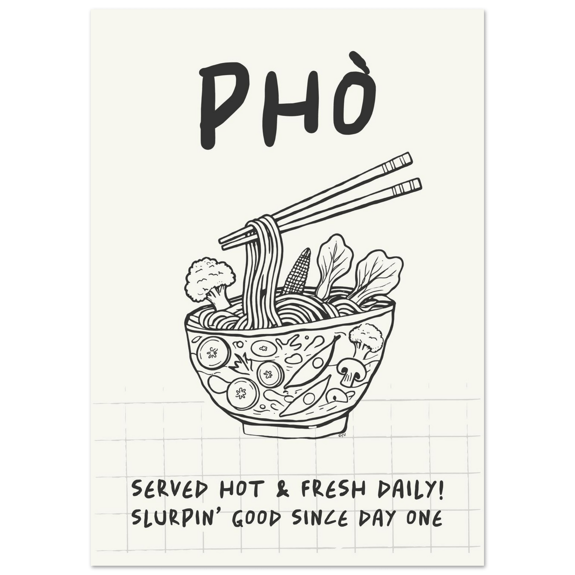 Pho Poster – Slurpin’ Good Vietnamese Kitchen Wall Art Print (Digital & Printed Options) - Evergreen Posters