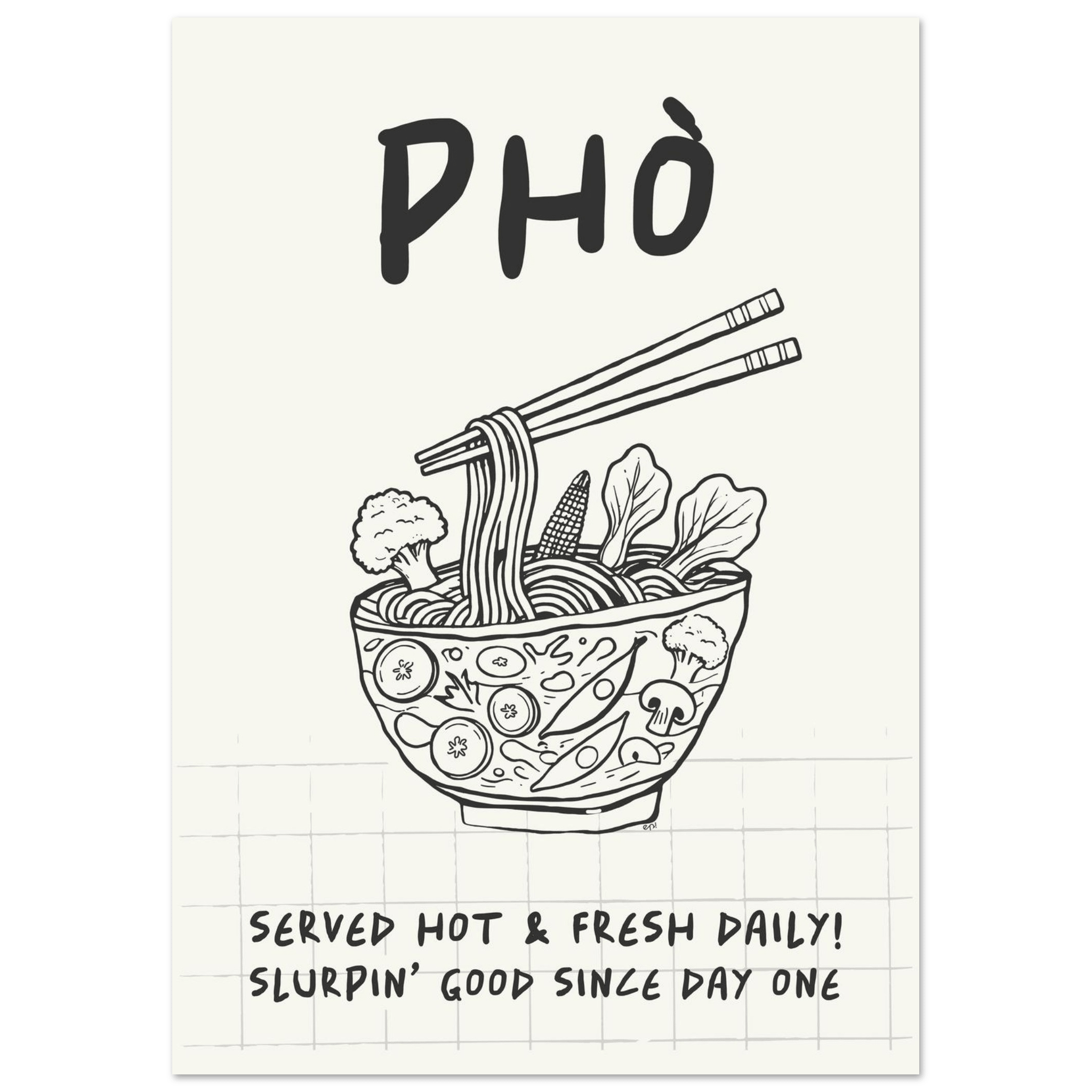 Pho Poster – Slurpin’ Good Vietnamese Kitchen Wall Art Print (Digital & Printed Options) - Evergreen Posters