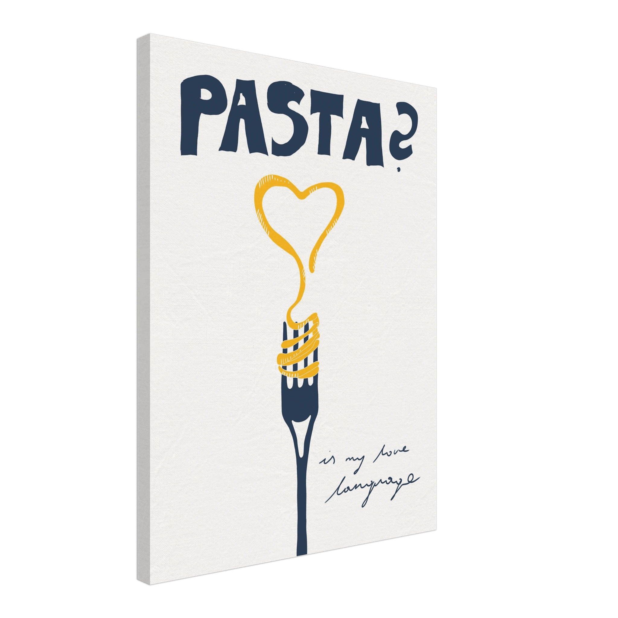 Pasta is My Love Language Poster – Playful Kitchen Wall Art Print (Digital & Printed Options) - Evergreen Posters