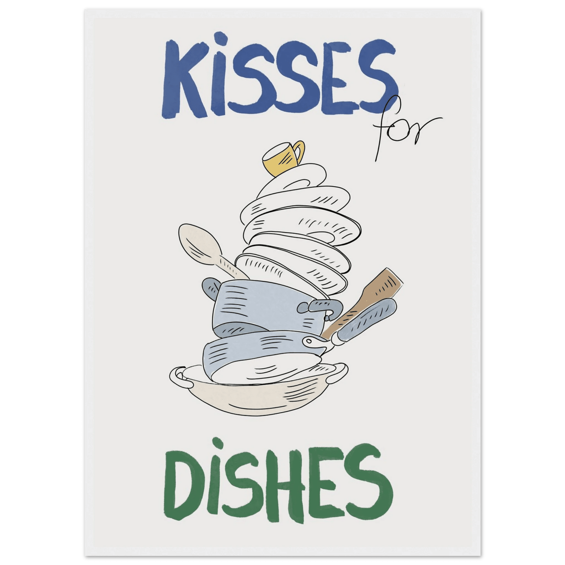 Kisses for Dishes Poster – Funny Kitchen Wall Art Print (Digital & Printed Options) - Evergreen Posters
