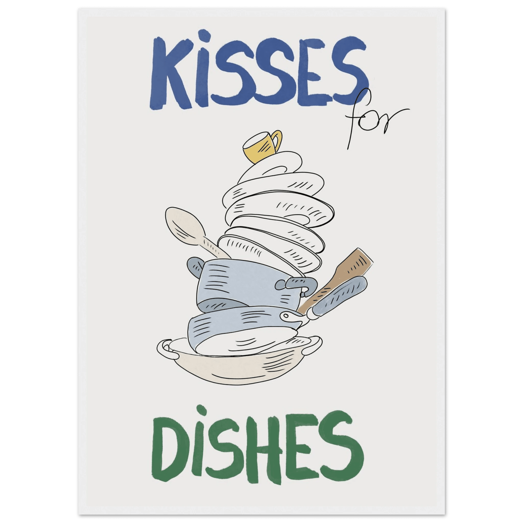Kisses for Dishes Poster – Funny Kitchen Wall Art Print (Digital & Printed Options) - Evergreen Posters