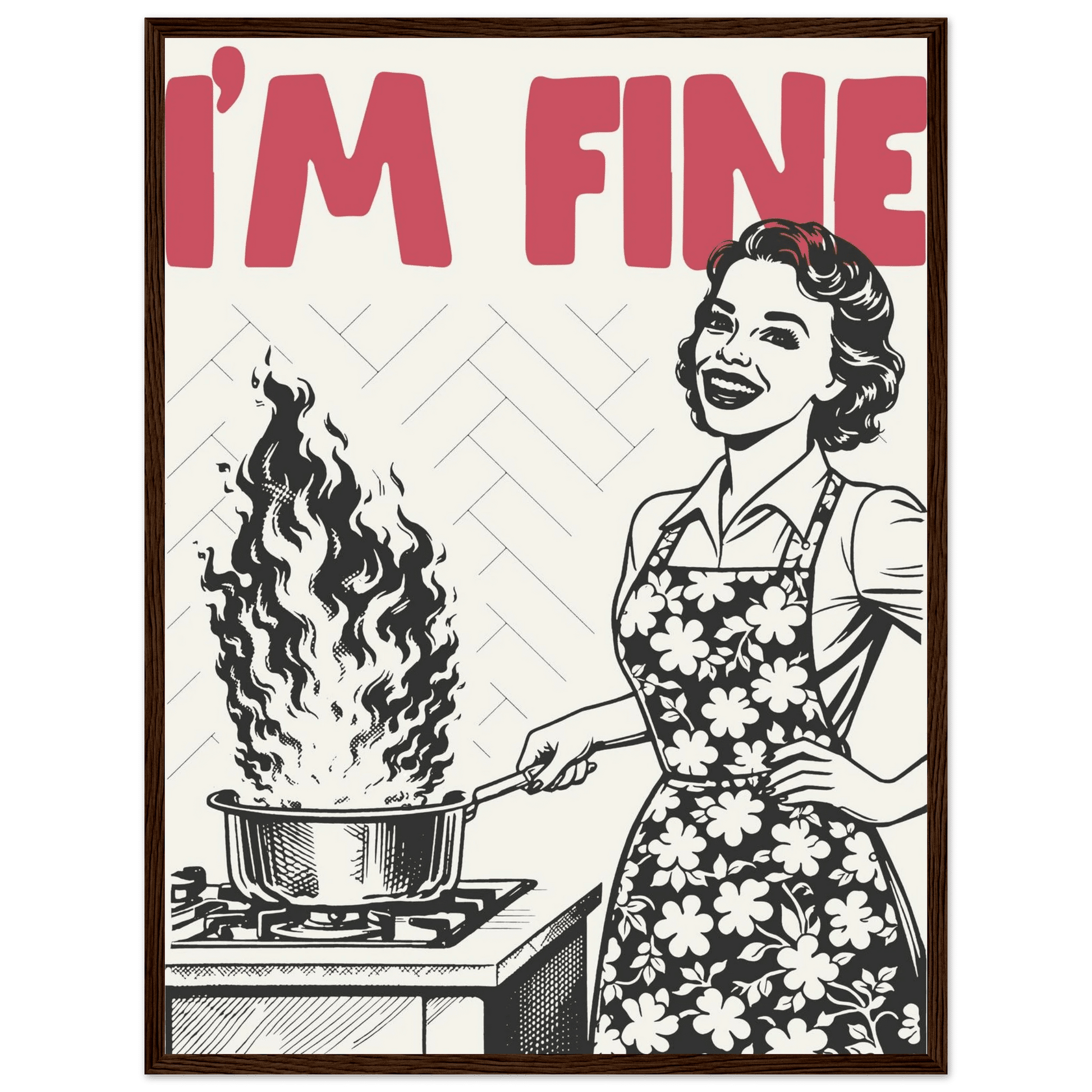 I'm Fine Poster – Funny Retro Kitchen Wall Art Print (Red Edition) - Evergreen Posters