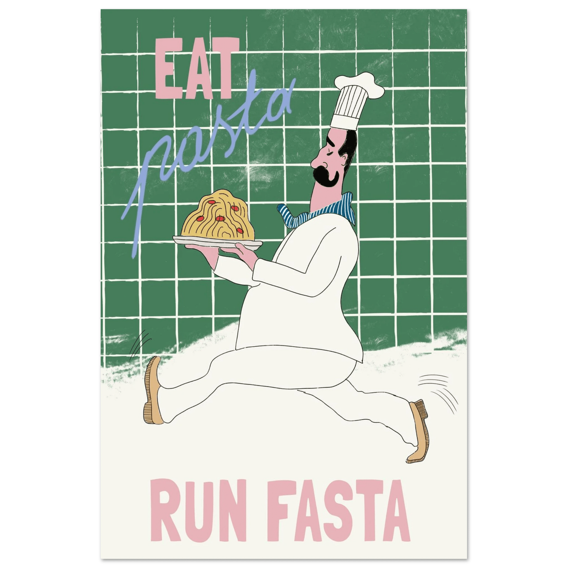Eat Pasta Run Fasta Poster – Playful Kitchen Wall Art Print (Green Edition) - Evergreen Posters