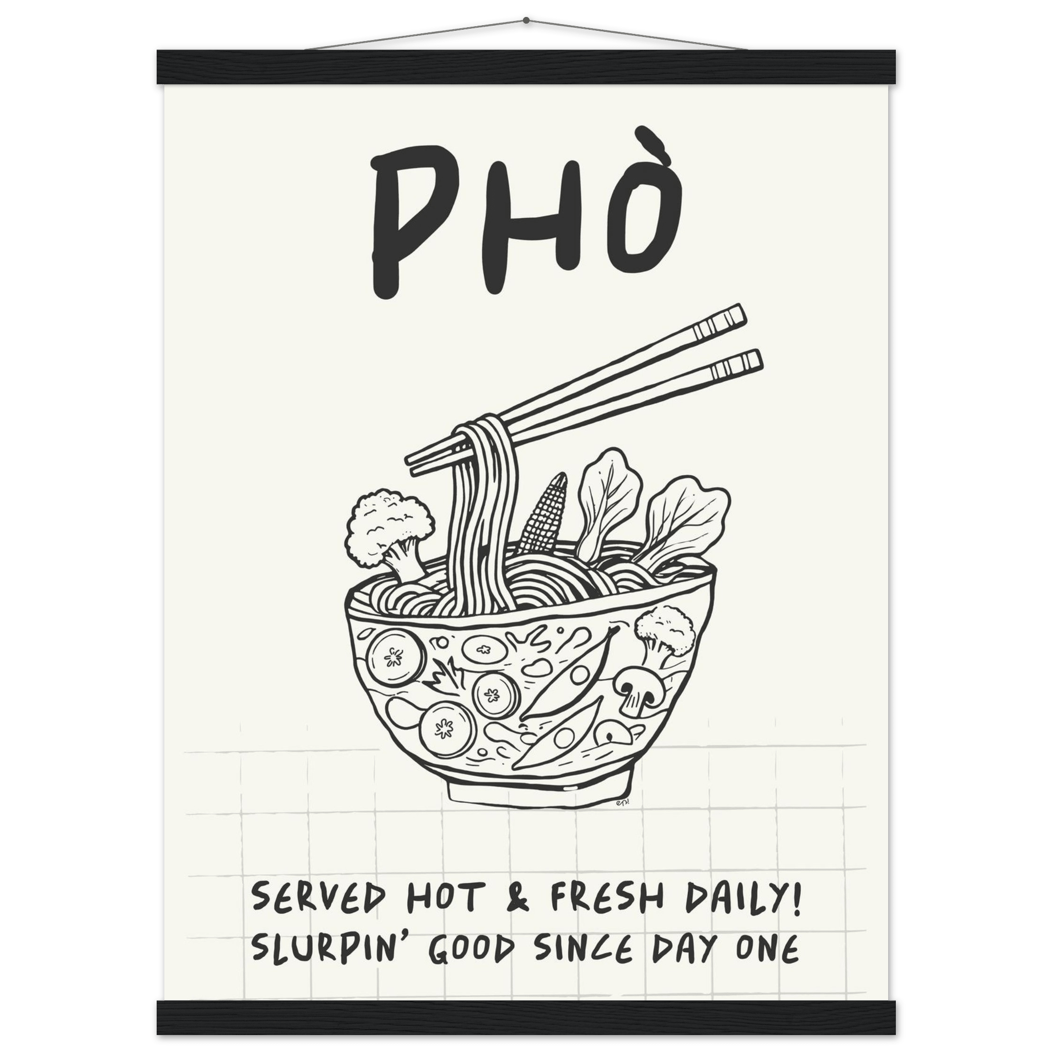 Pho Poster – Slurpin’ Good Vietnamese Kitchen Wall Art Print (Digital & Printed Options) - Evergreen Posters