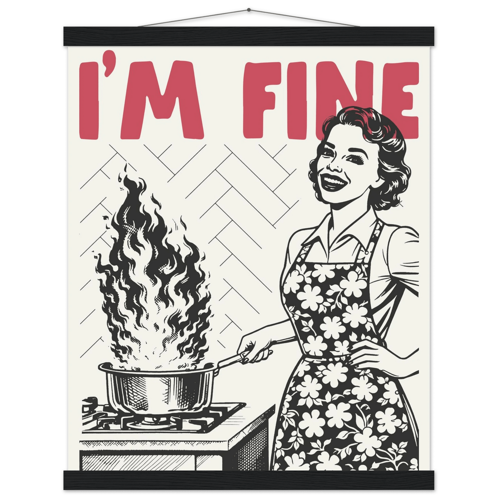 I'm Fine Poster – Funny Retro Kitchen Wall Art Print (Red Edition) - Evergreen Posters