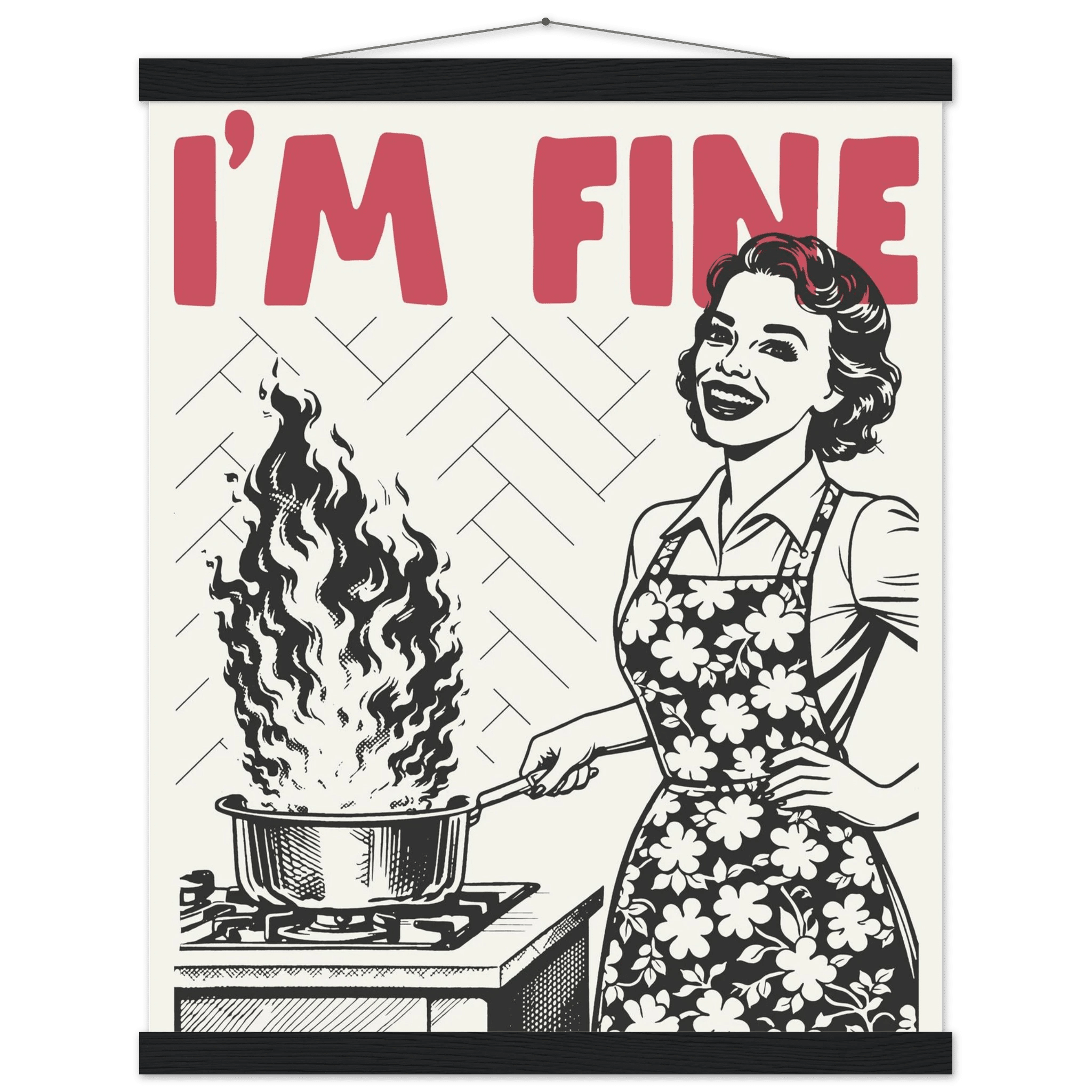 I'm Fine Poster – Funny Retro Kitchen Wall Art Print (Red Edition) - Evergreen Posters