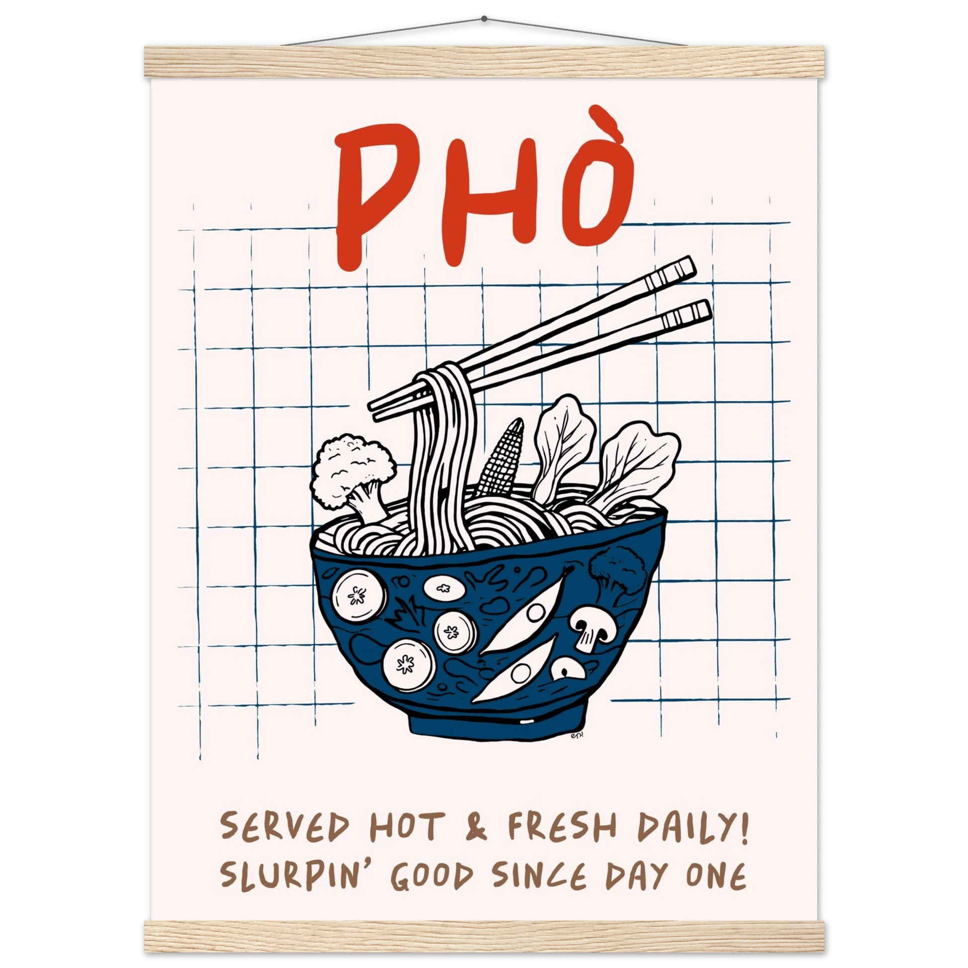 Pho Poster – Slurpin’ Good Vietnamese Kitchen Wall Art Print (Digital & Printed Options) - Evergreen Posters