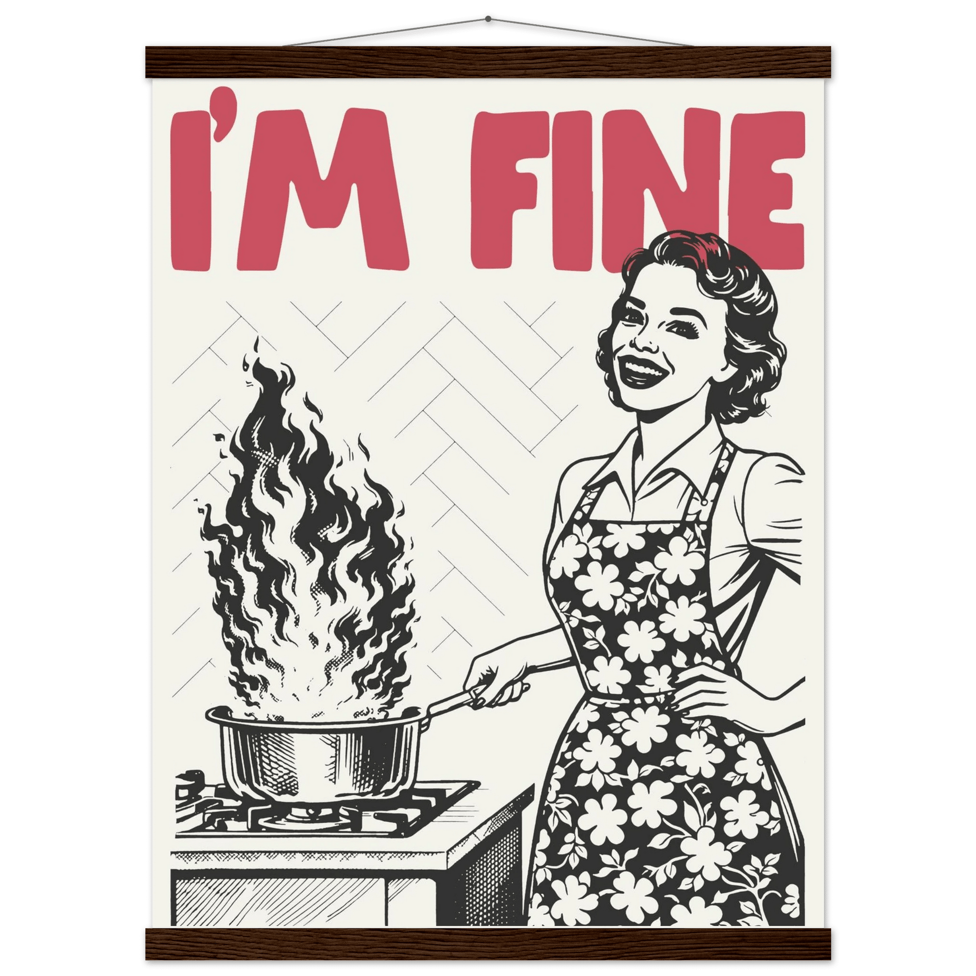 I'm Fine Poster – Funny Retro Kitchen Wall Art Print (Red Edition) - Evergreen Posters