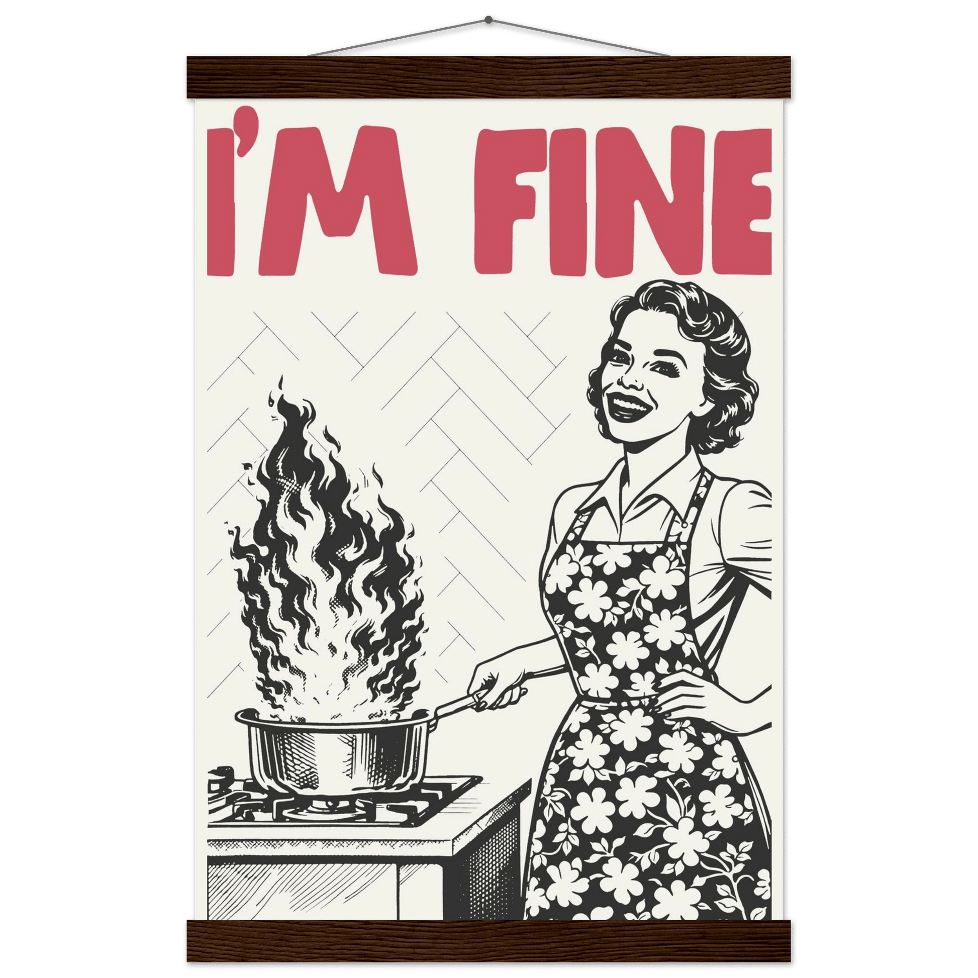 I'm Fine Poster – Funny Retro Kitchen Wall Art Print (Red Edition) - Evergreen Posters