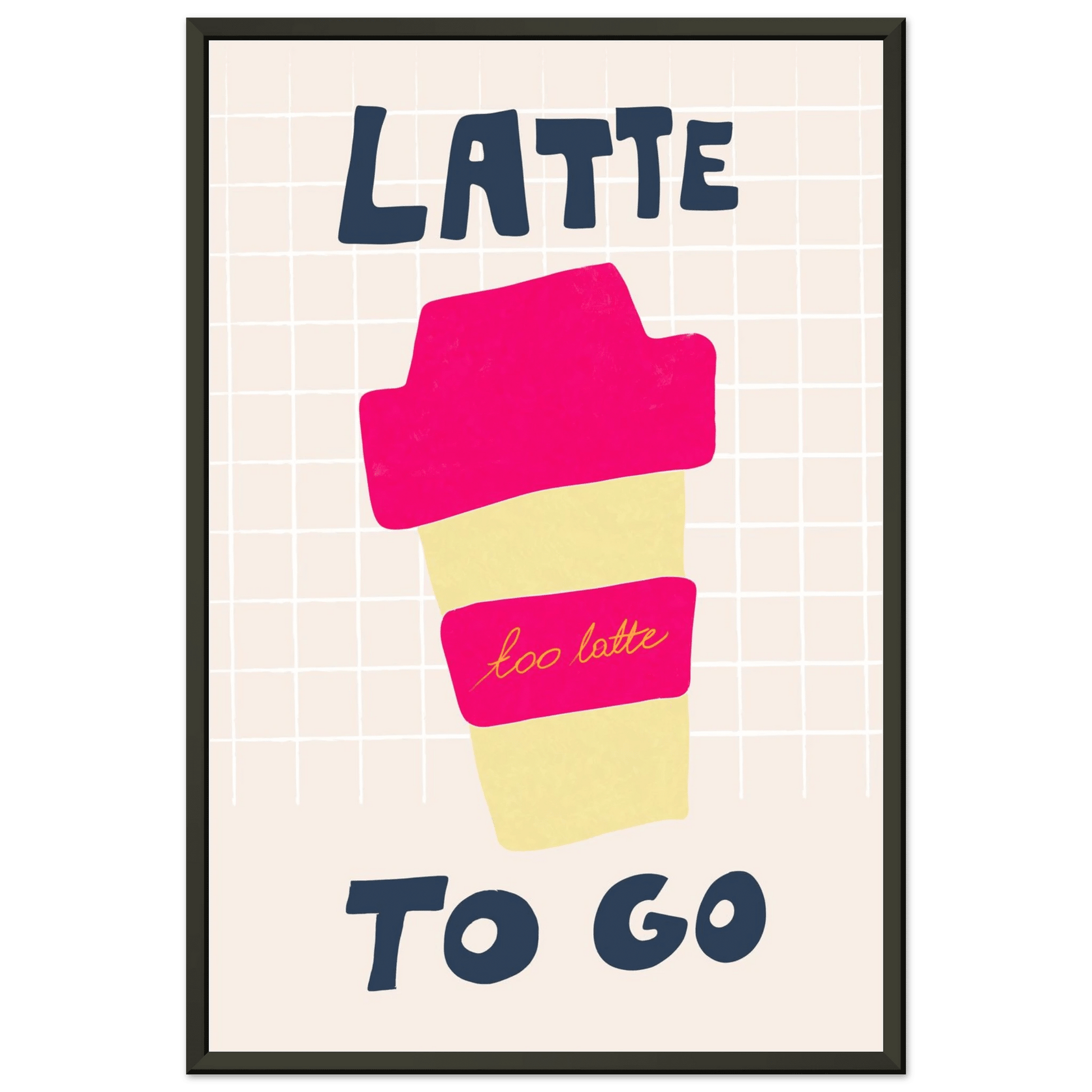 Latte To Go Poster – Playful Coffee Kitchen Wall Art Print (Digital & Printed Options) - Evergreen Posters