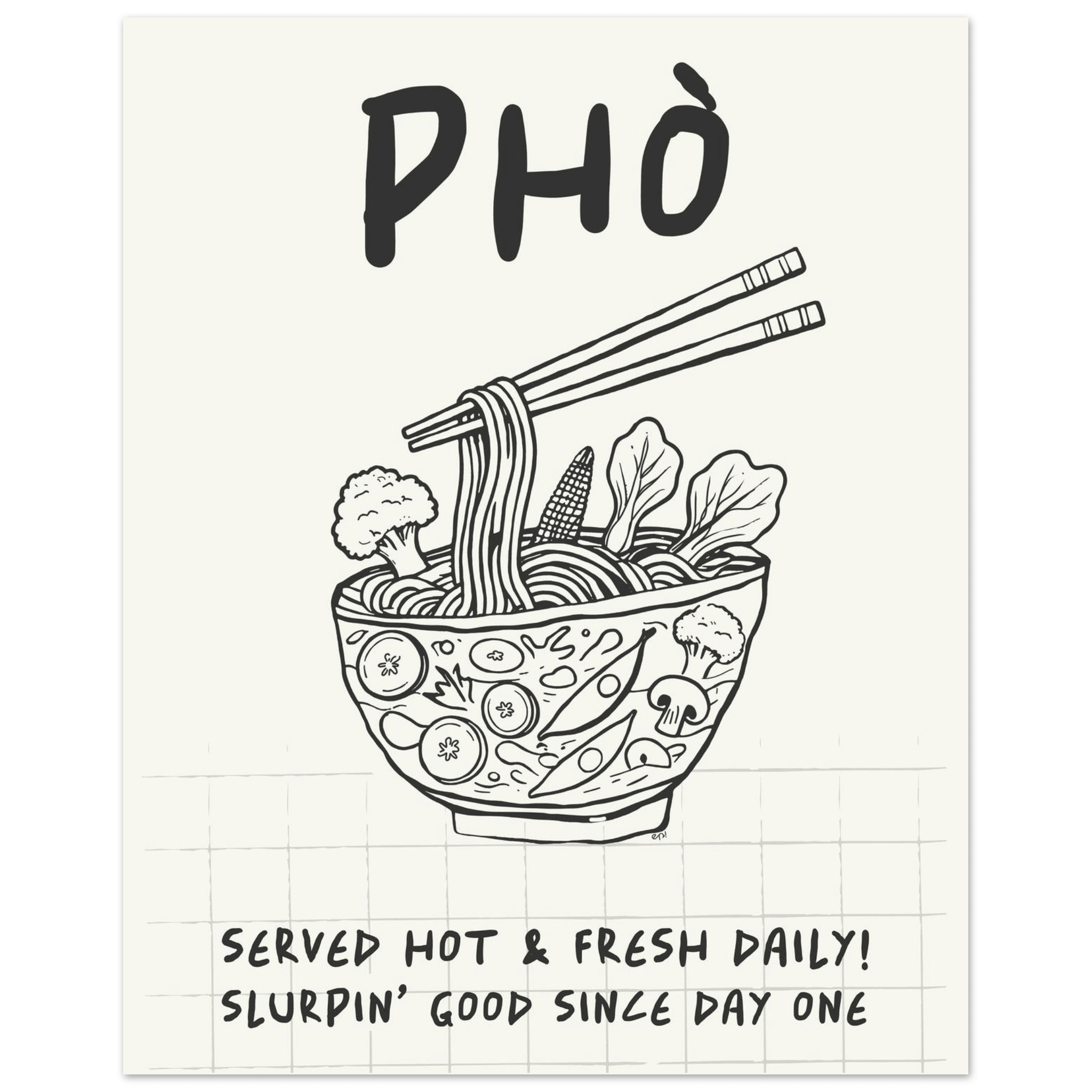 Pho Poster – Slurpin’ Good Vietnamese Kitchen Wall Art Print (Digital & Printed Options) - Evergreen Posters