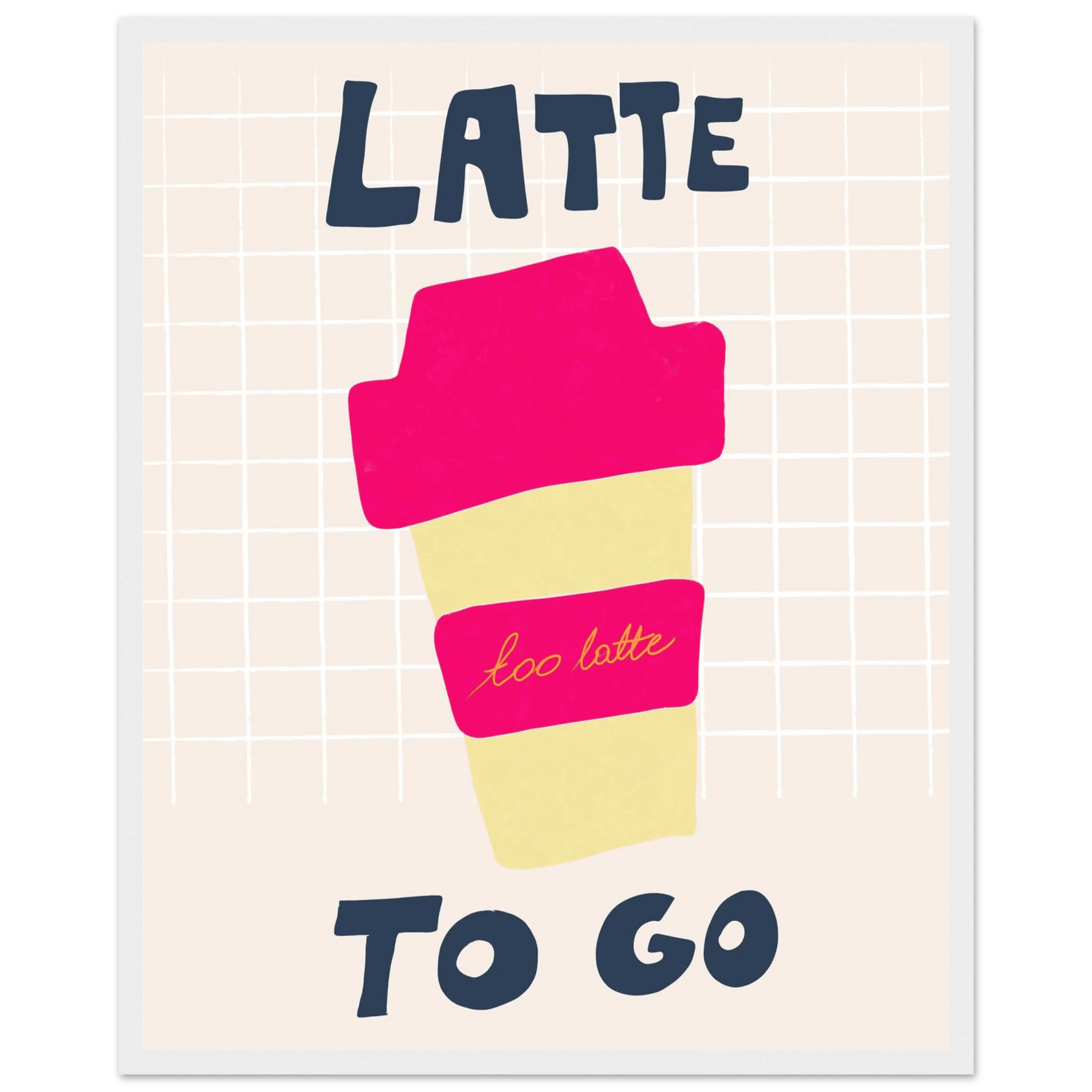 Latte To Go Poster – Playful Coffee Kitchen Wall Art Print (Digital & Printed Options) - Evergreen Posters