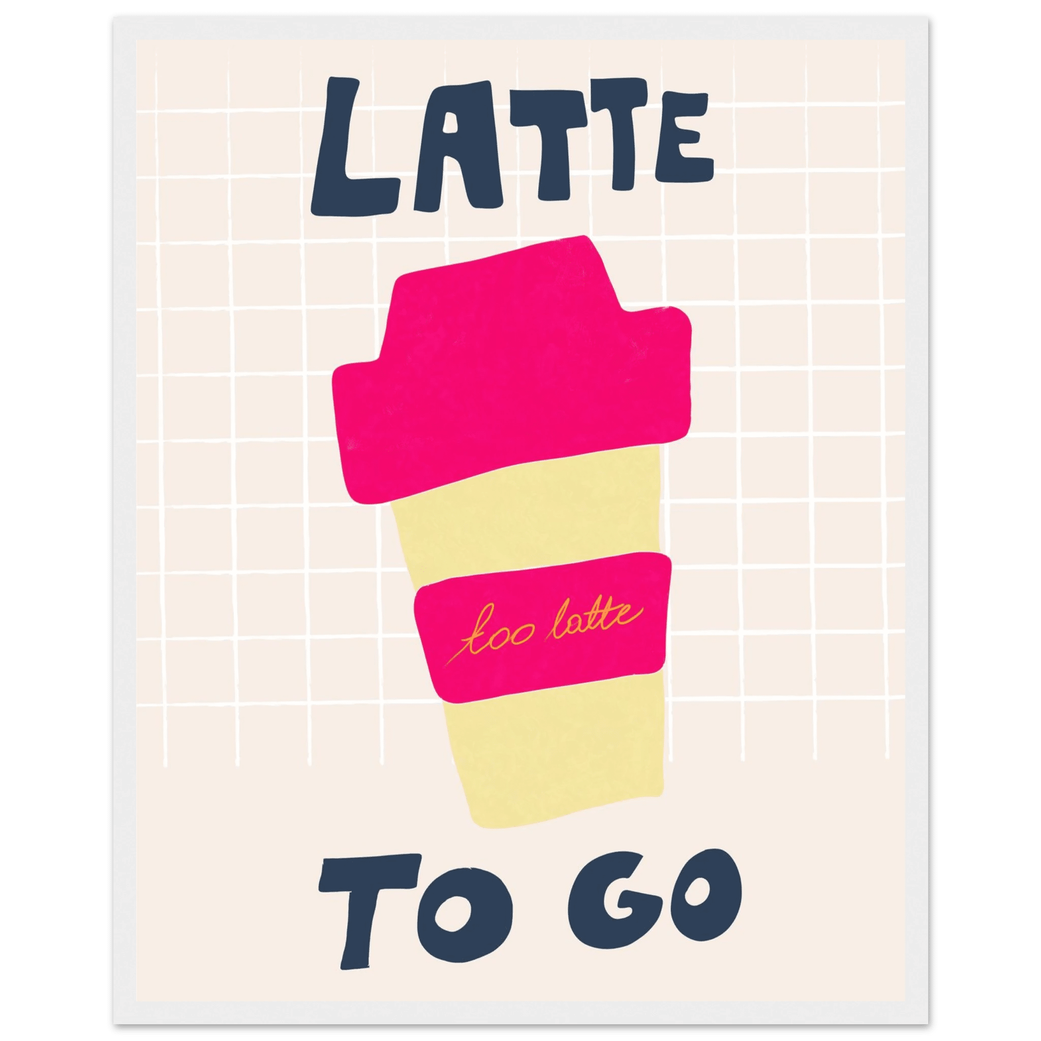 Latte To Go Poster – Playful Coffee Kitchen Wall Art Print (Digital & Printed Options) - Evergreen Posters