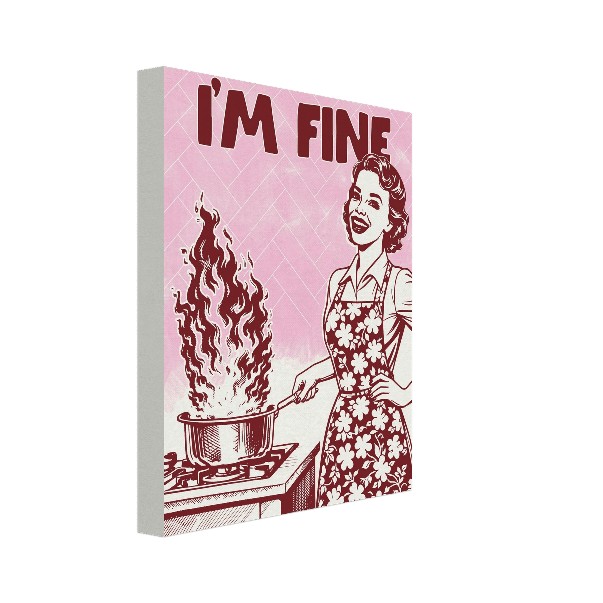 I'm Fine Poster – Funny Retro Pink Kitchen Wall Art Print (Digital & Printed Options) - Evergreen Posters