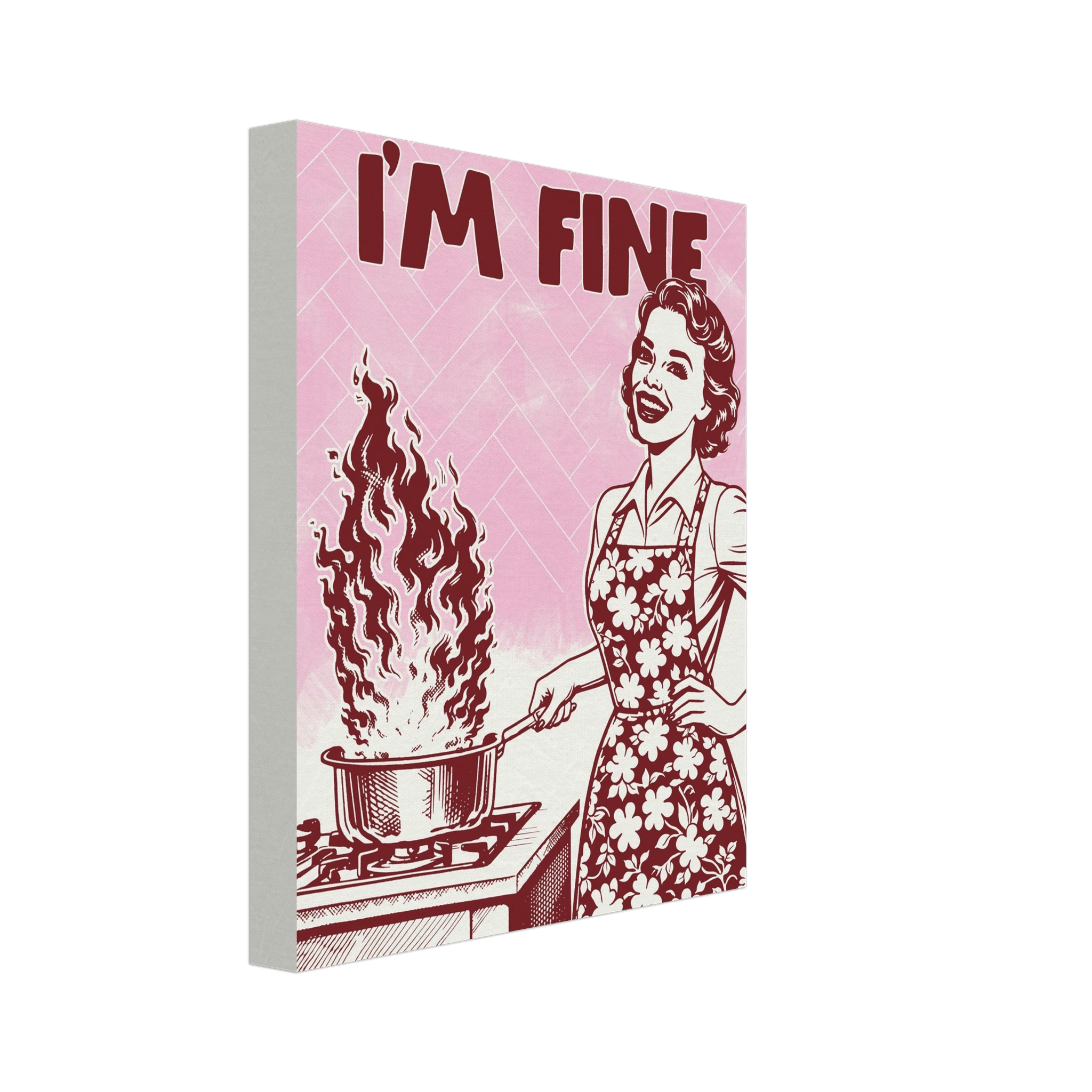 I'm Fine Poster – Funny Retro Pink Kitchen Wall Art Print (Digital & Printed Options) - Evergreen Posters