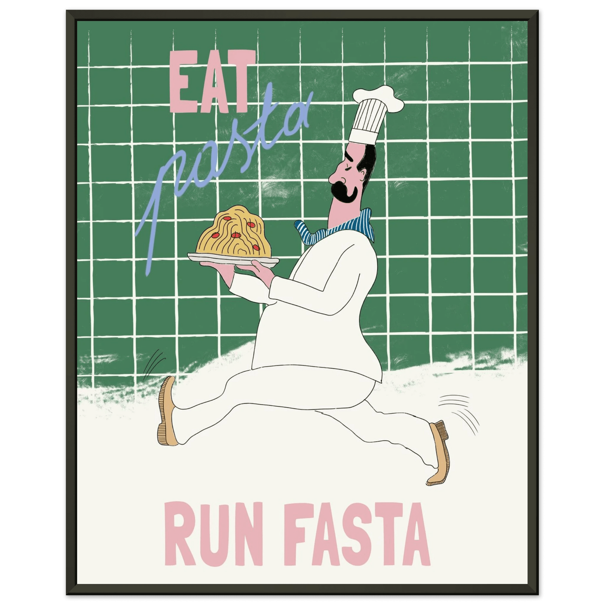 Eat Pasta Run Fasta Poster – Playful Kitchen Wall Art Print (Green Edition) - Evergreen Posters